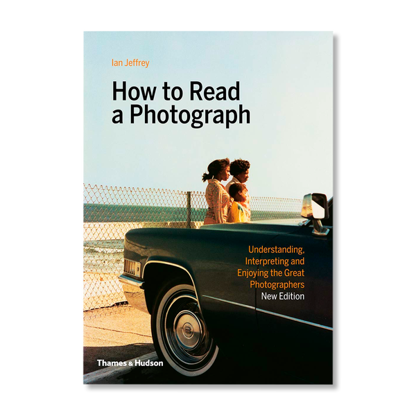 How to Read a Photograph | Photography | buy books in Garage Shop