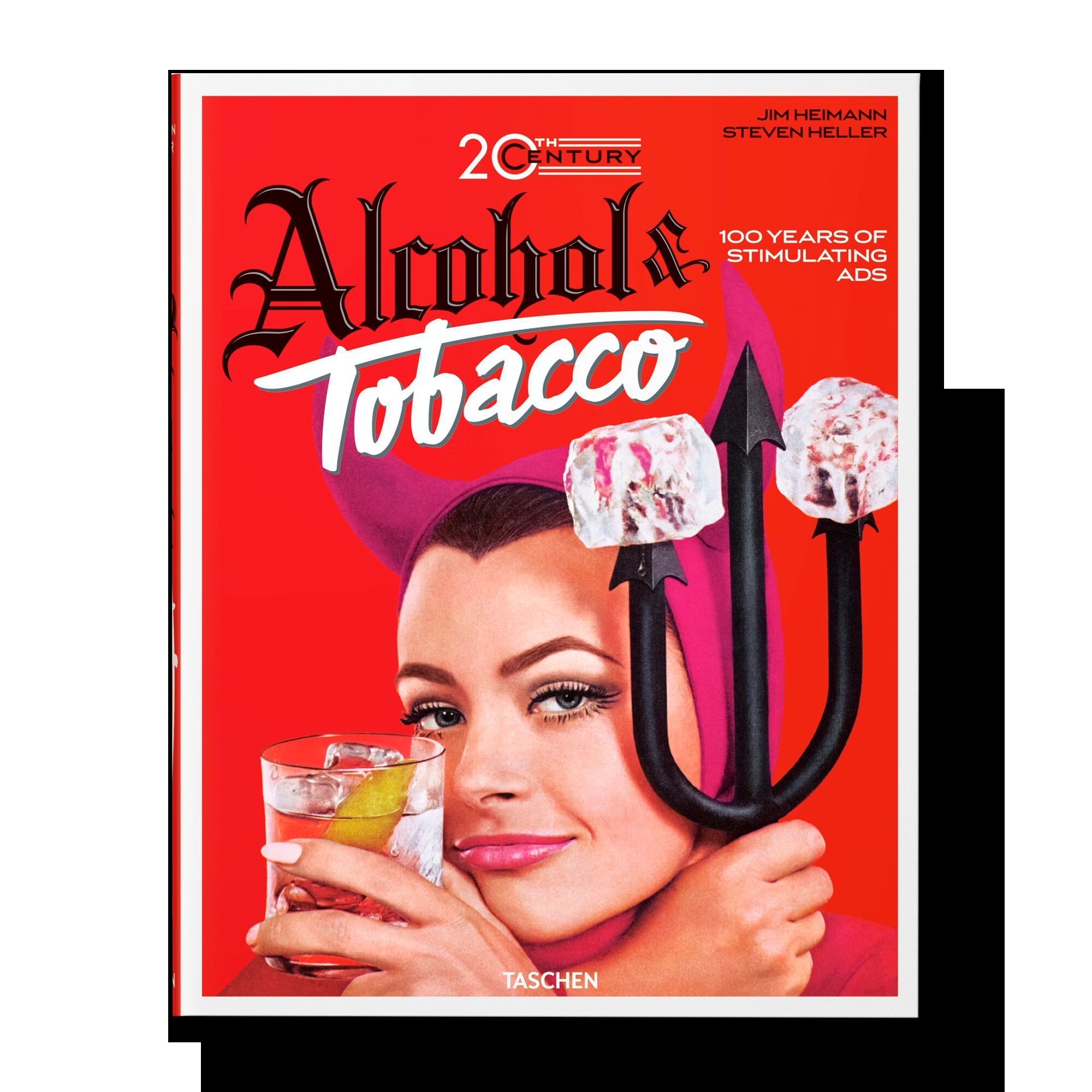 20th Century Alcohol & Tobacco Ads. 40th Ed