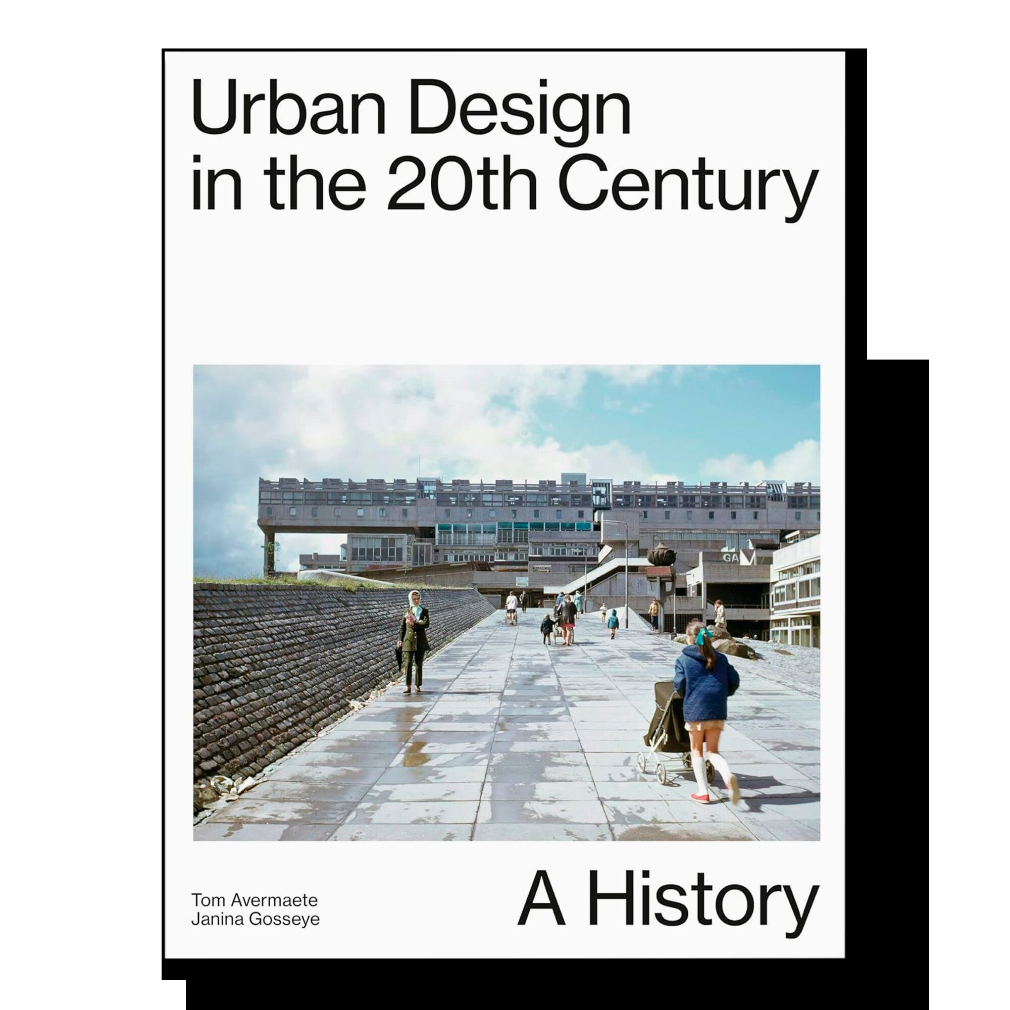 Urban Design in the 20th Century - A History