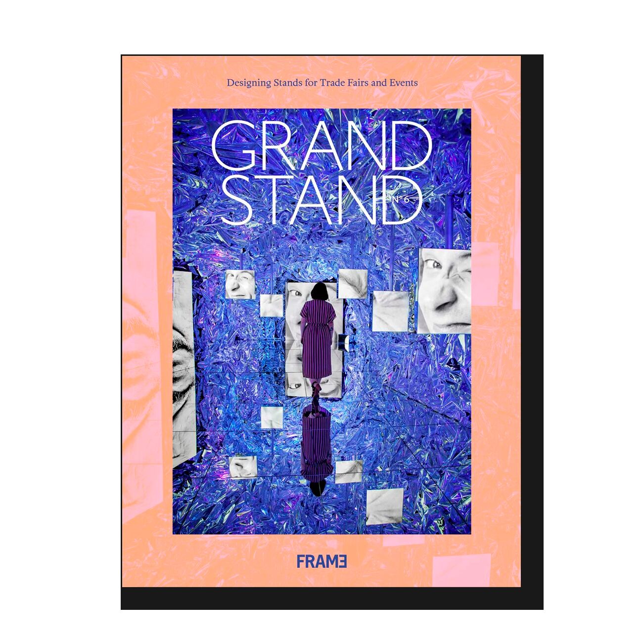 Grand Stand 6: Designing Stands for Trade Fairs and Events