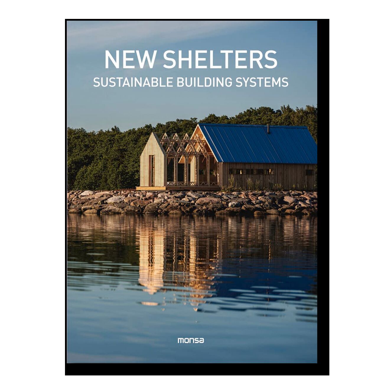 New Shelters: Sustainable buildings systems
