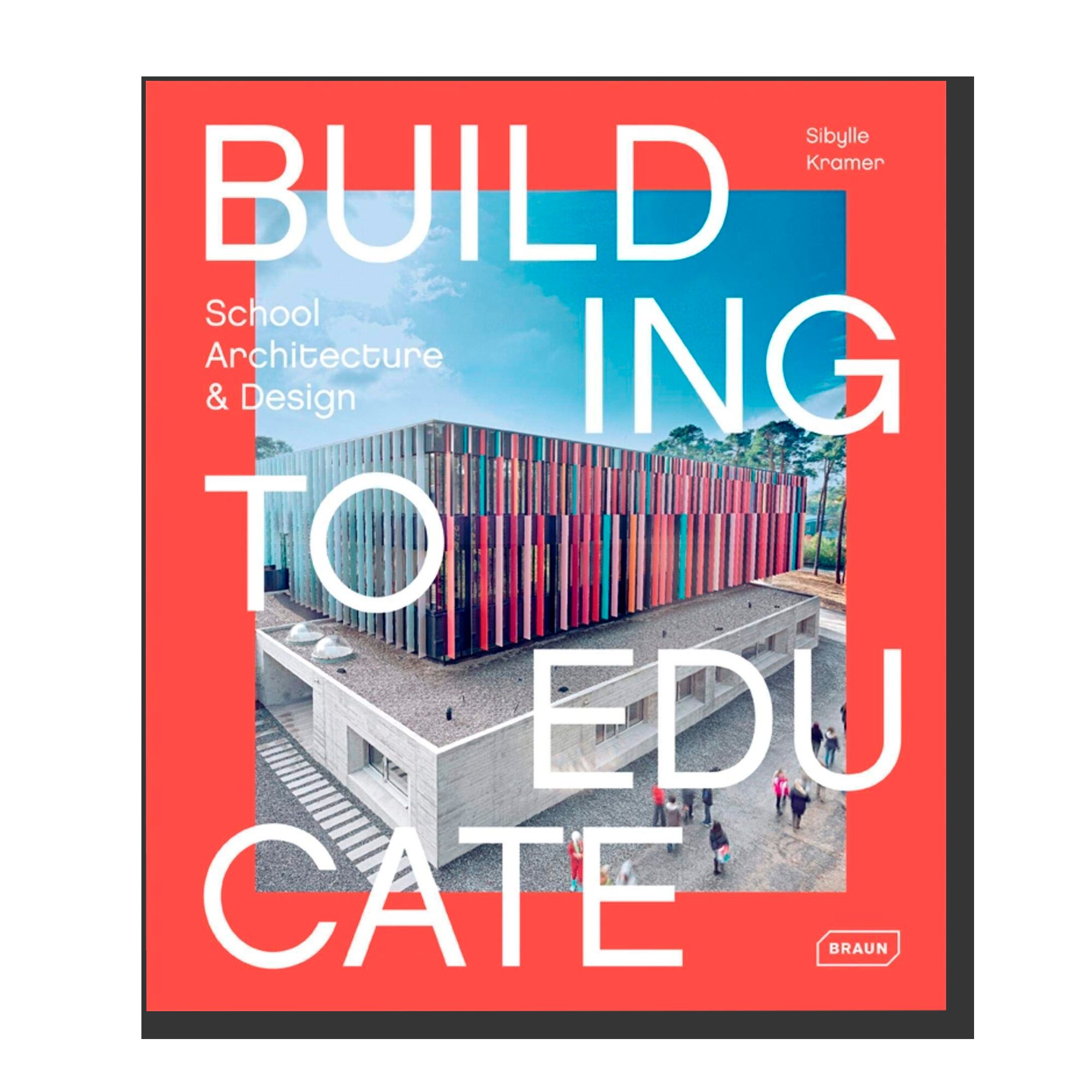 Building to Educate: School Architecture & Design