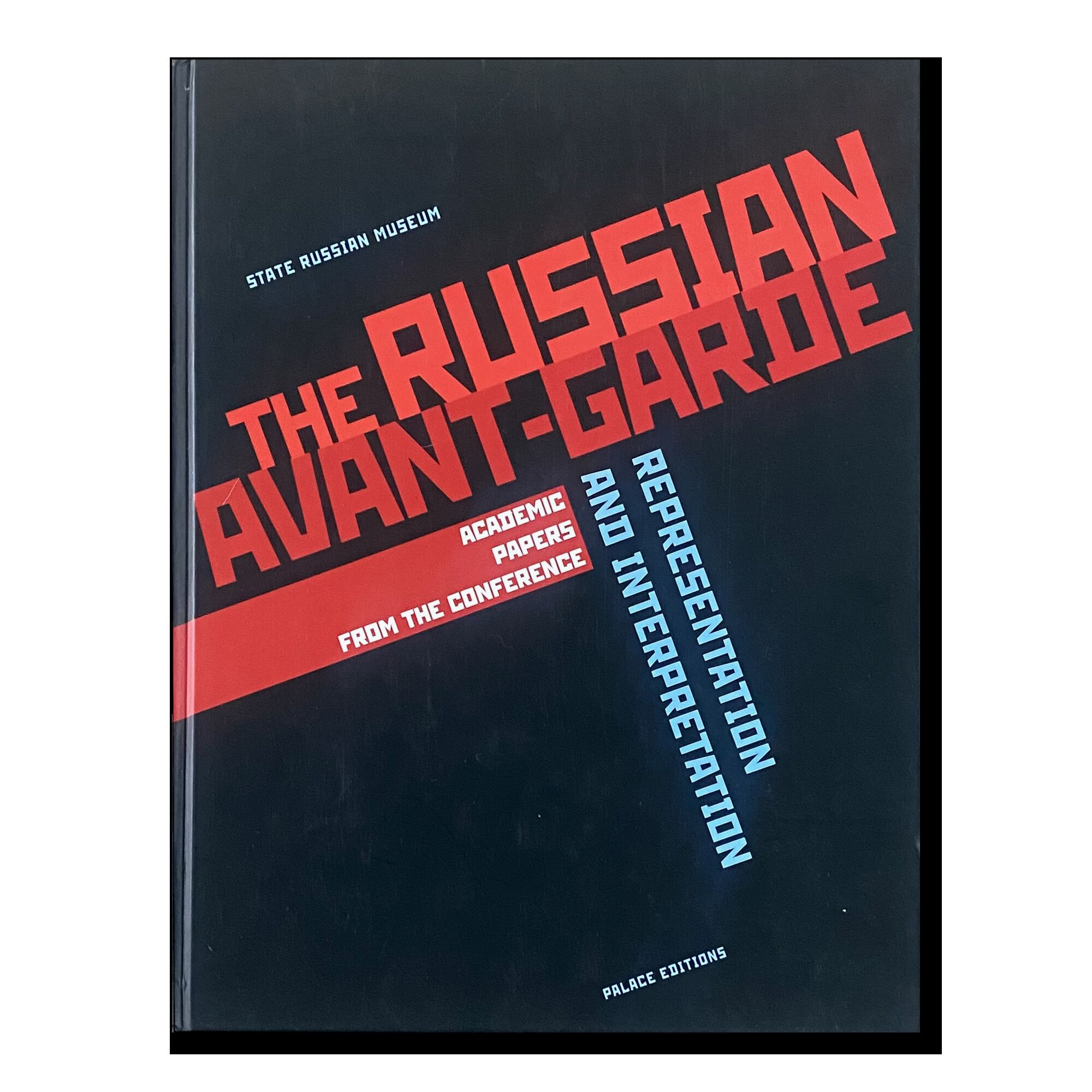The Russian Avant-Garde. Academic papers from the conference