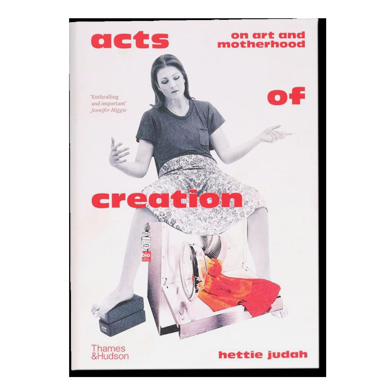 Acts of Creation: On Art and Motherhood