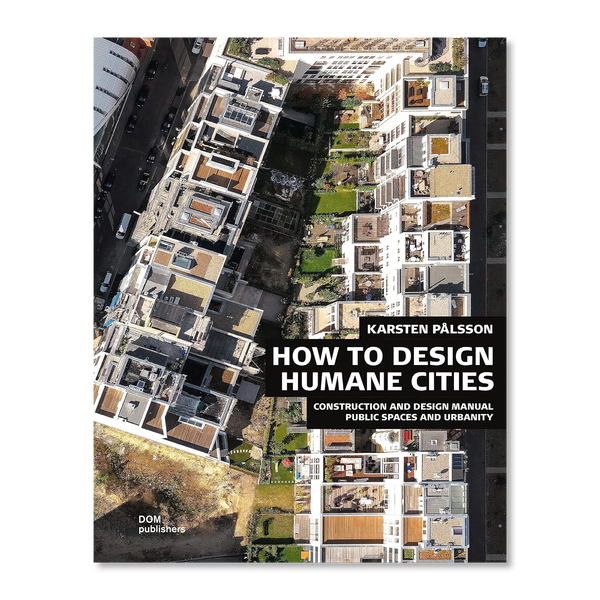 Public Spaces and Urbanity. How to Design Humane Cities / Как создавать ...