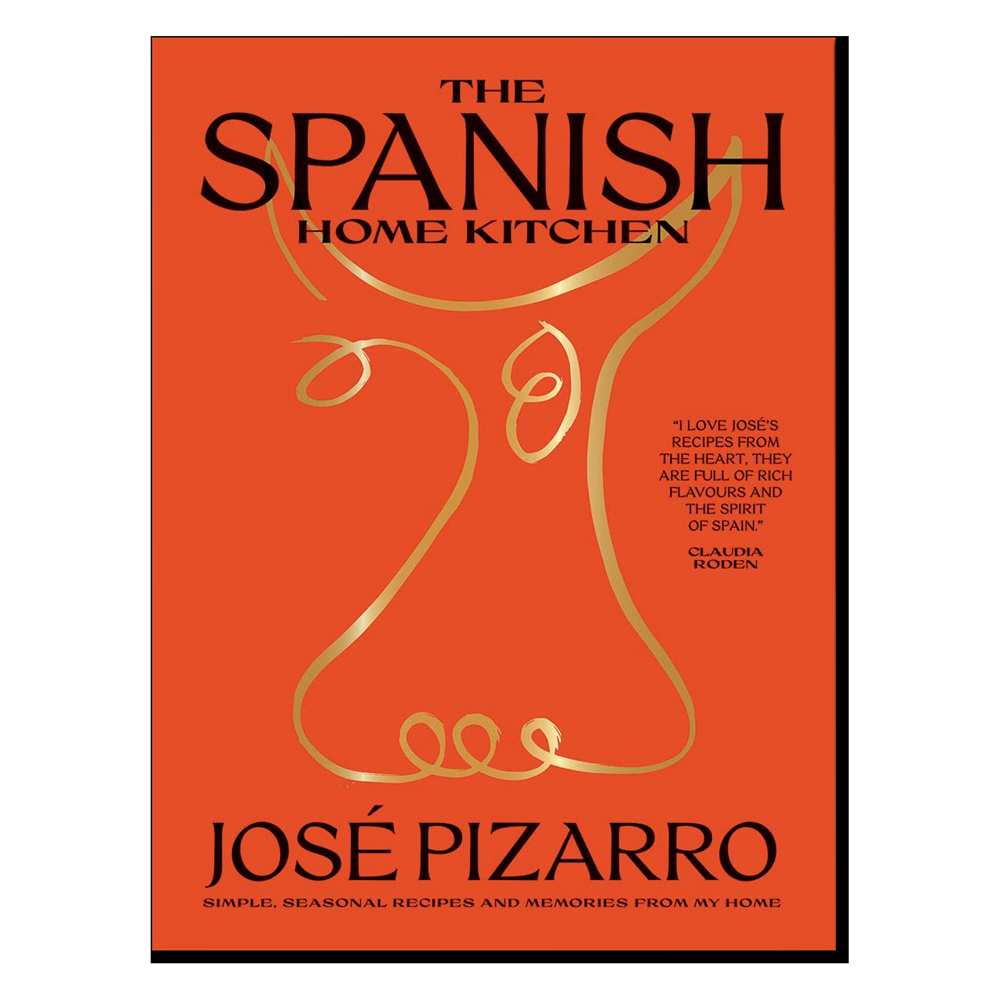 The Spanish Home Kitchen: Simple, Seasonal Recipes and Memories from My Home