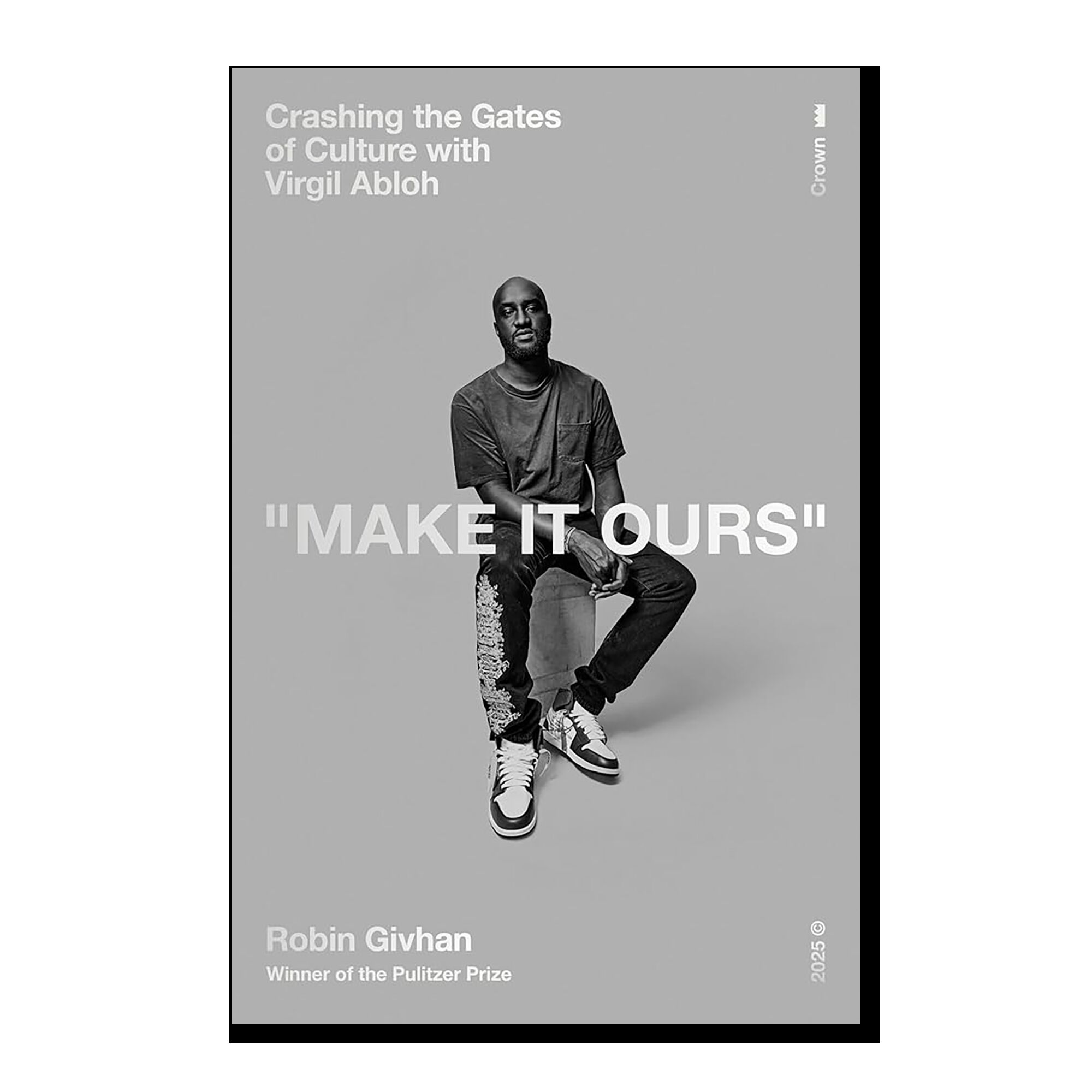 Make It Ours: Crashing the Gates of Culture with Virgil Abloh
