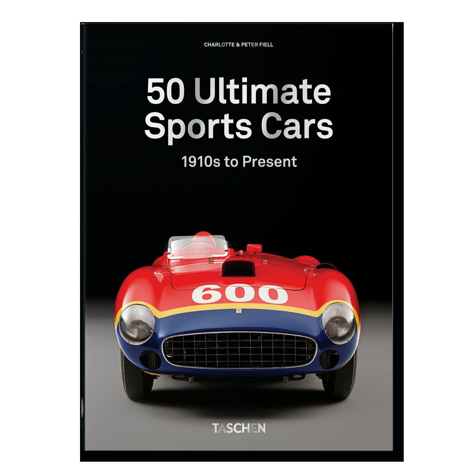 50 Ultimate Sports Cars: 1951-2000
