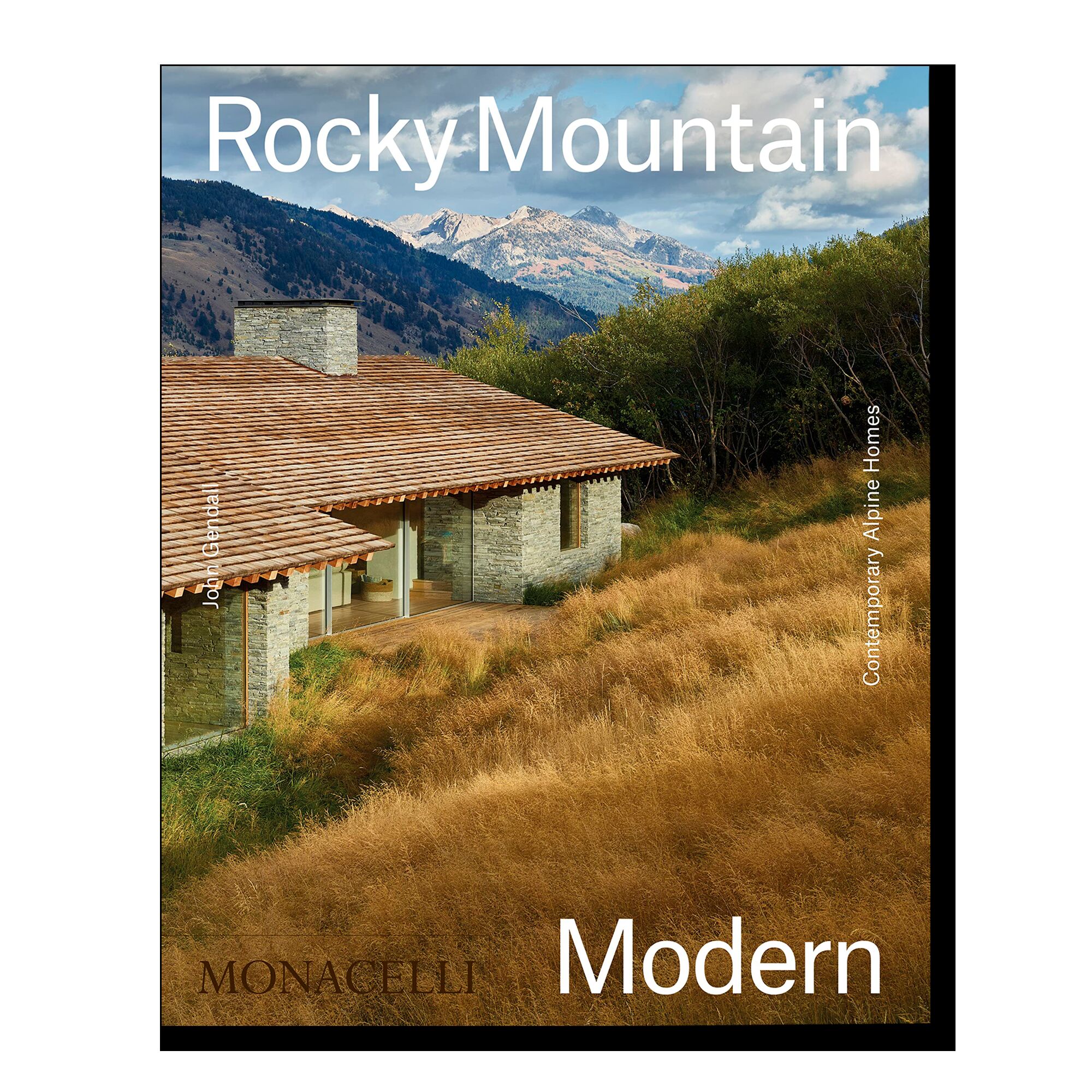 Rocky Mountain Modern: Contemporary Alpine Homes