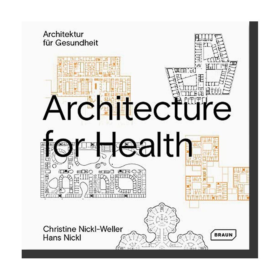 Architecture for Health: Architectur für Gesundheit