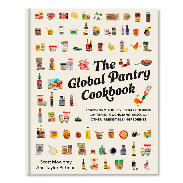 The Global Pantry Cookbook: Transform Your Everyday Cooking with Tahini ...