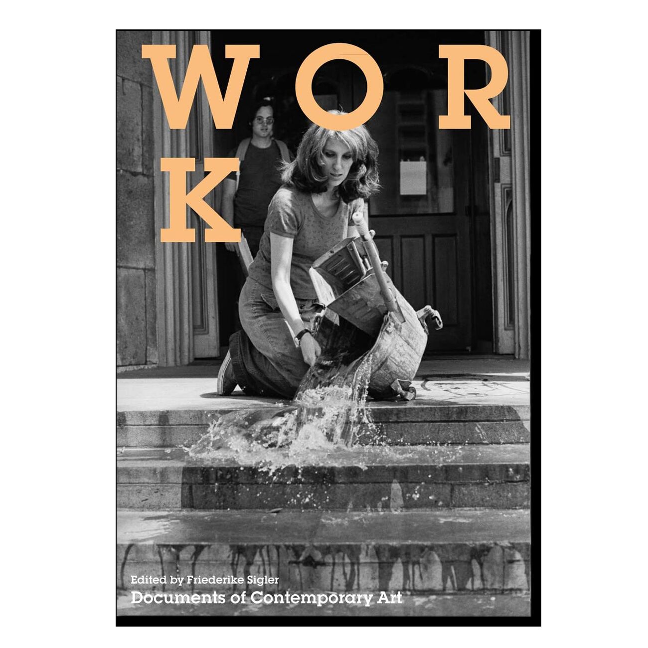 Work (Documents of Contemporary Art)