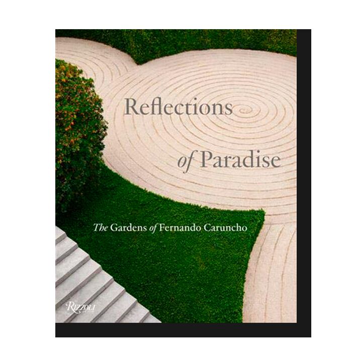 Reflections of Paradise: The Gardens of Fernando Caruncho