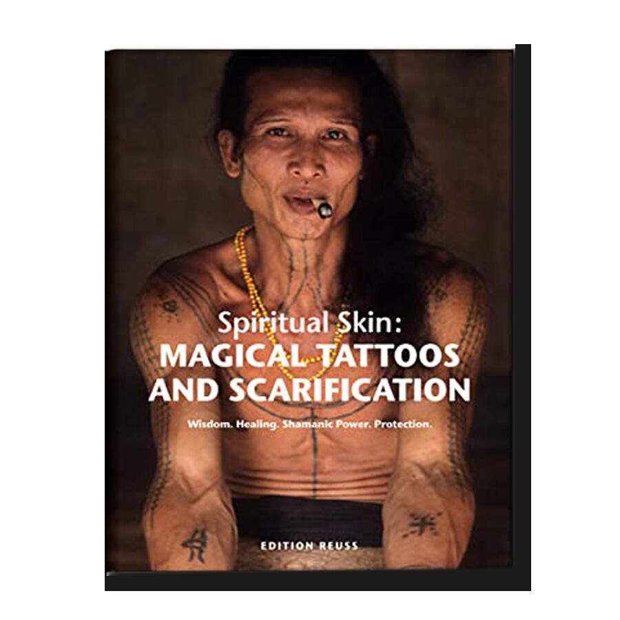 Magical Tattoos & Scarification: Spiritual Skin