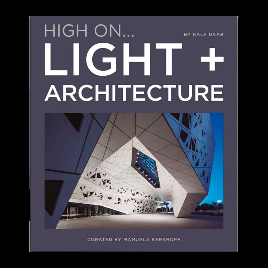 High On… Light + Architecture