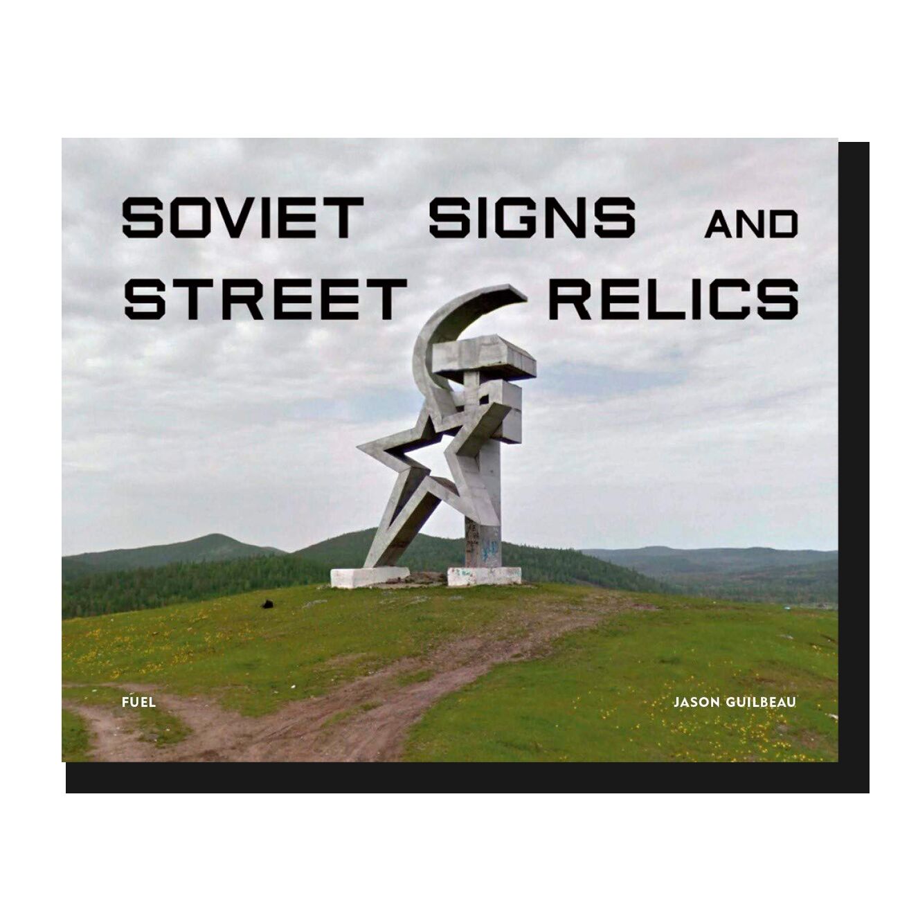 Soviet Signs and Street Relics