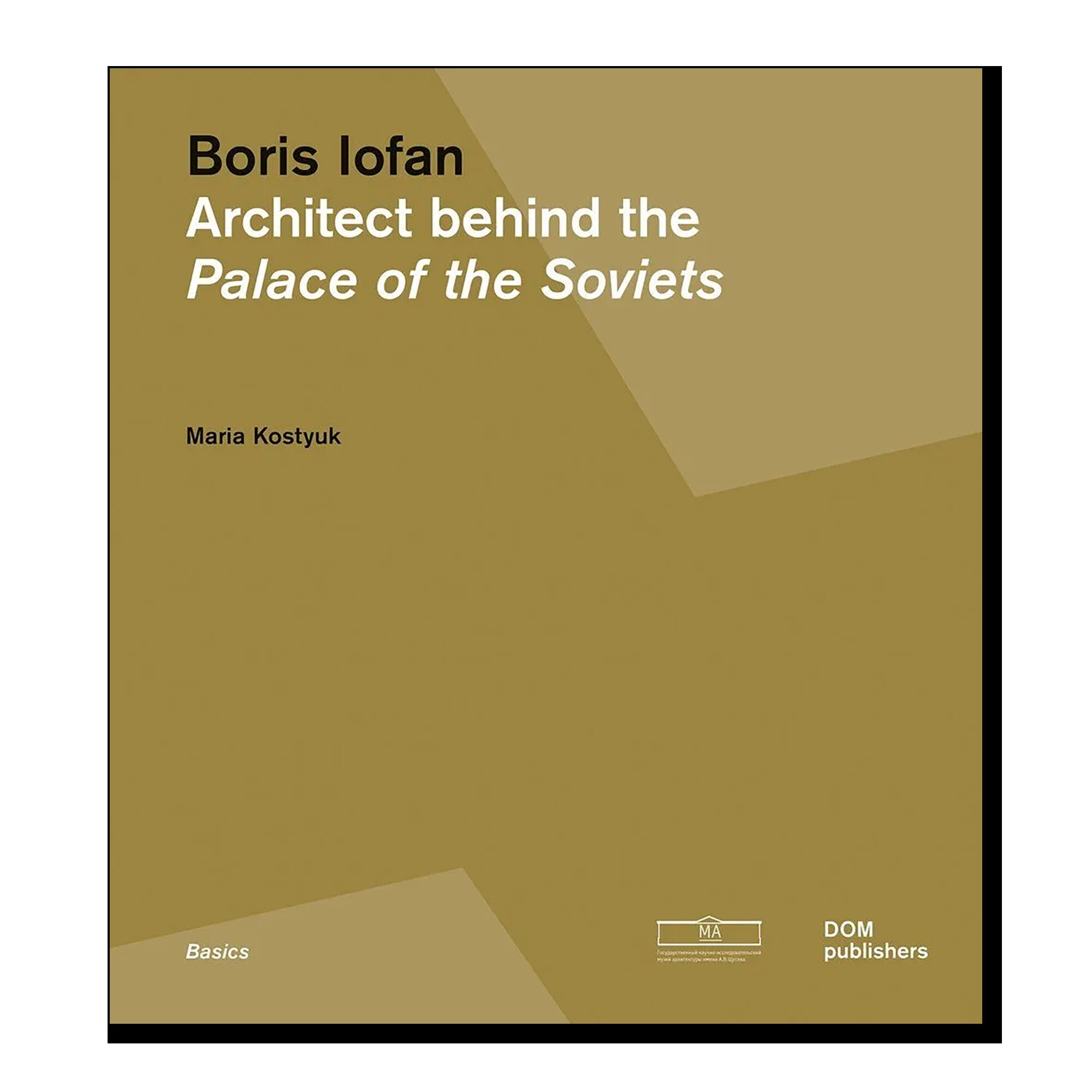 Boris Iofan. Architect behind the Palace of the Soviets