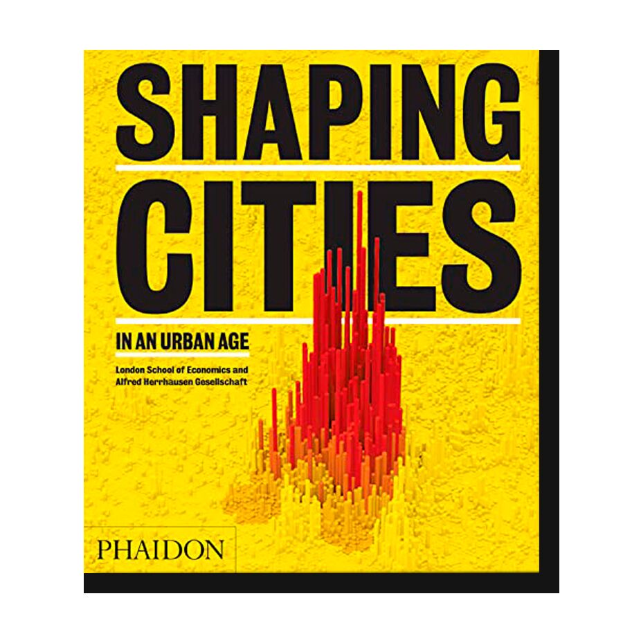 Shaping Cities in an Urban Age