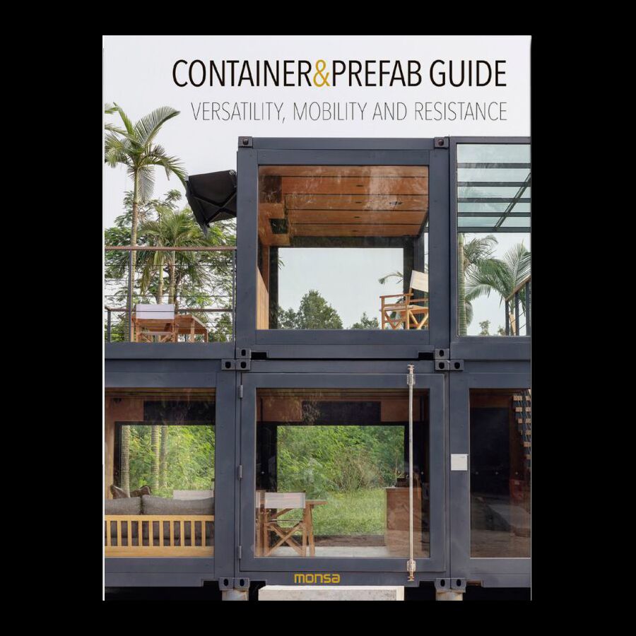 Container & Prefab Guide. Versatility, Mobility And Resistance