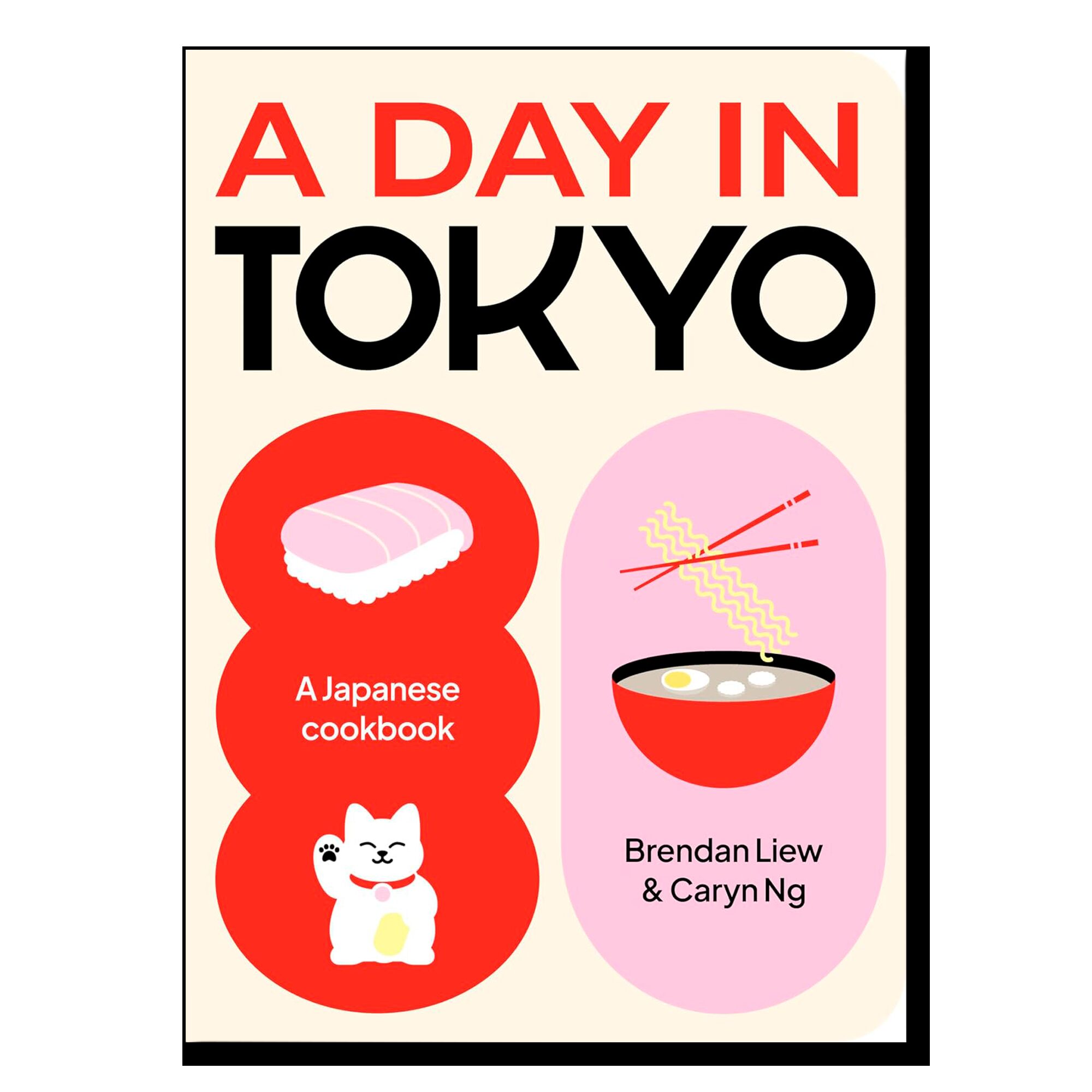 A Day in Tokyo: A Japanese Cookbook