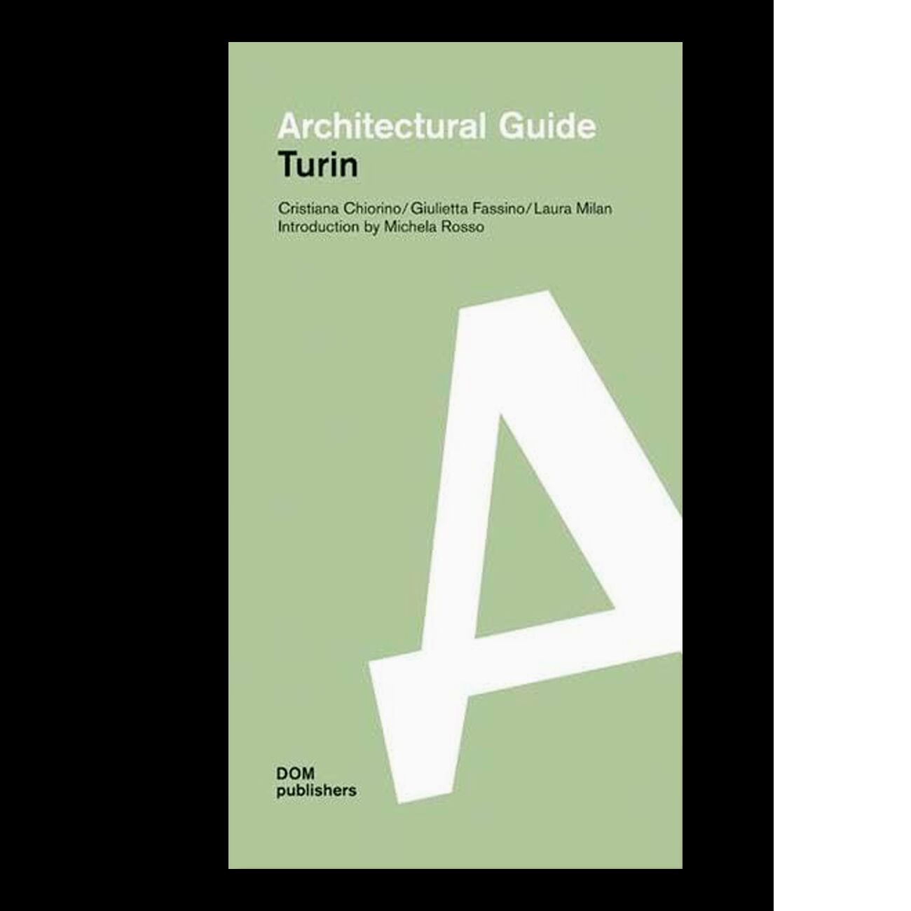 Architectural guide Turin / Турин. Архитектурный путеводитель  (Английский)