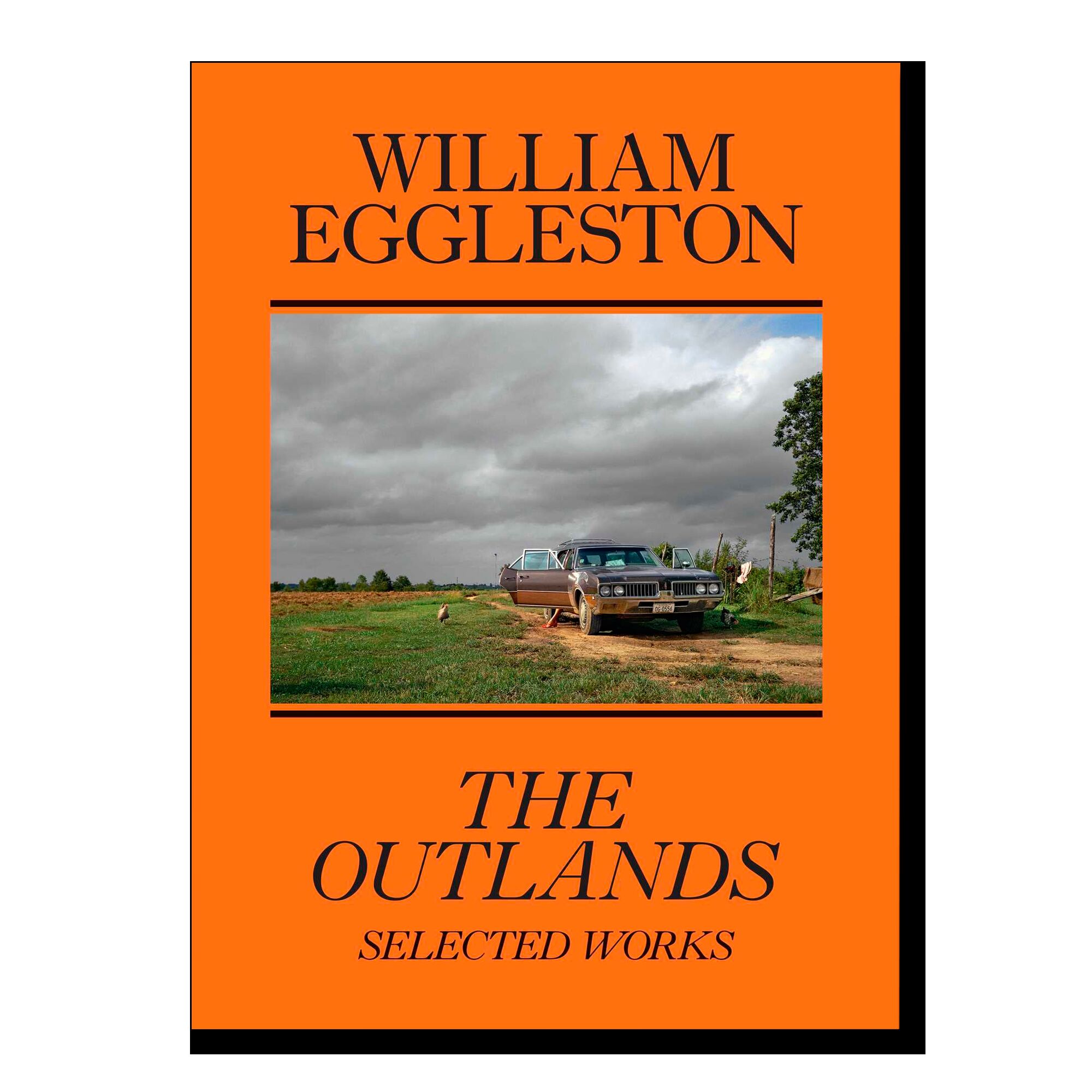 William Eggleston: The Outlands, Selected Works