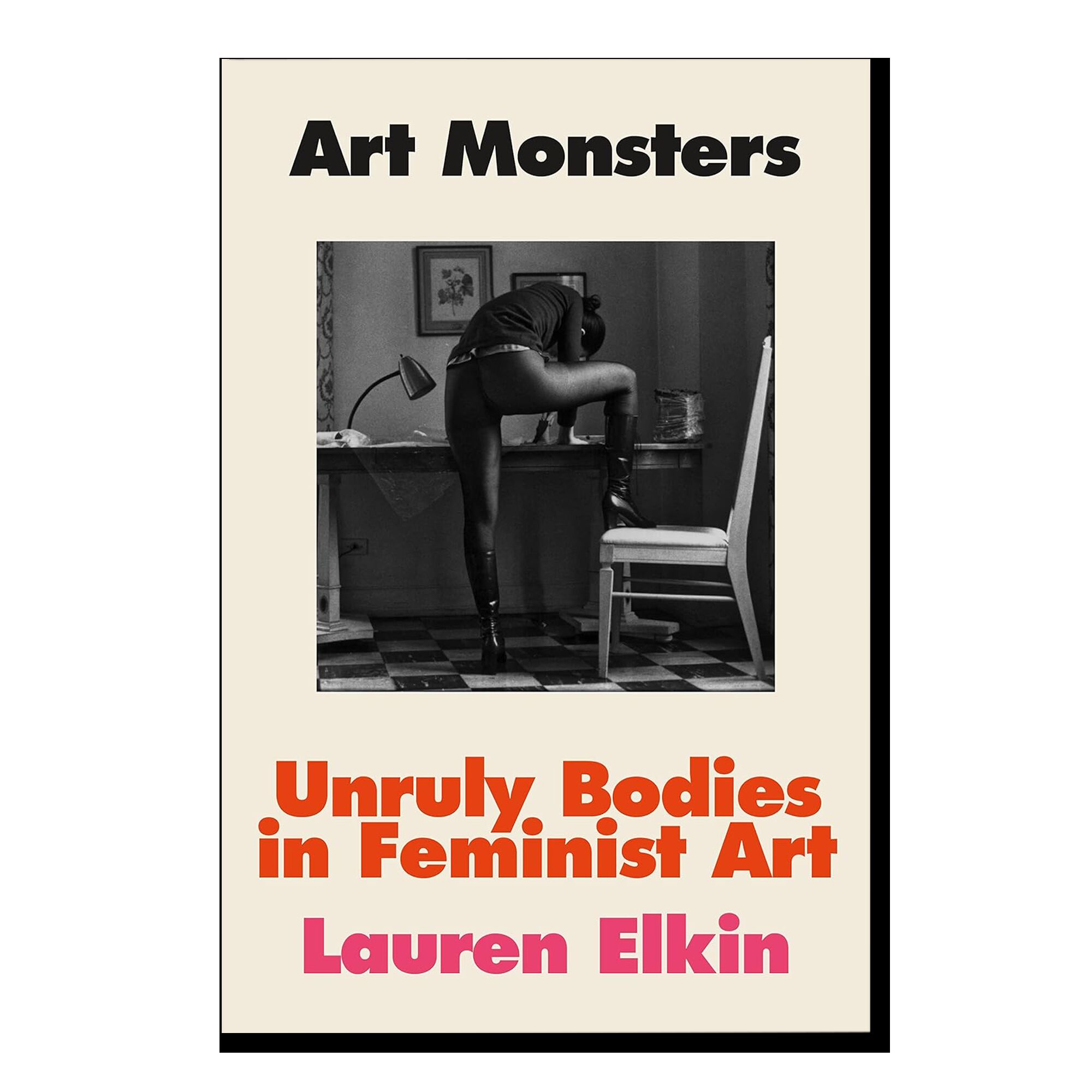 Art Monsters: Unruly Bodies in Feminist Art