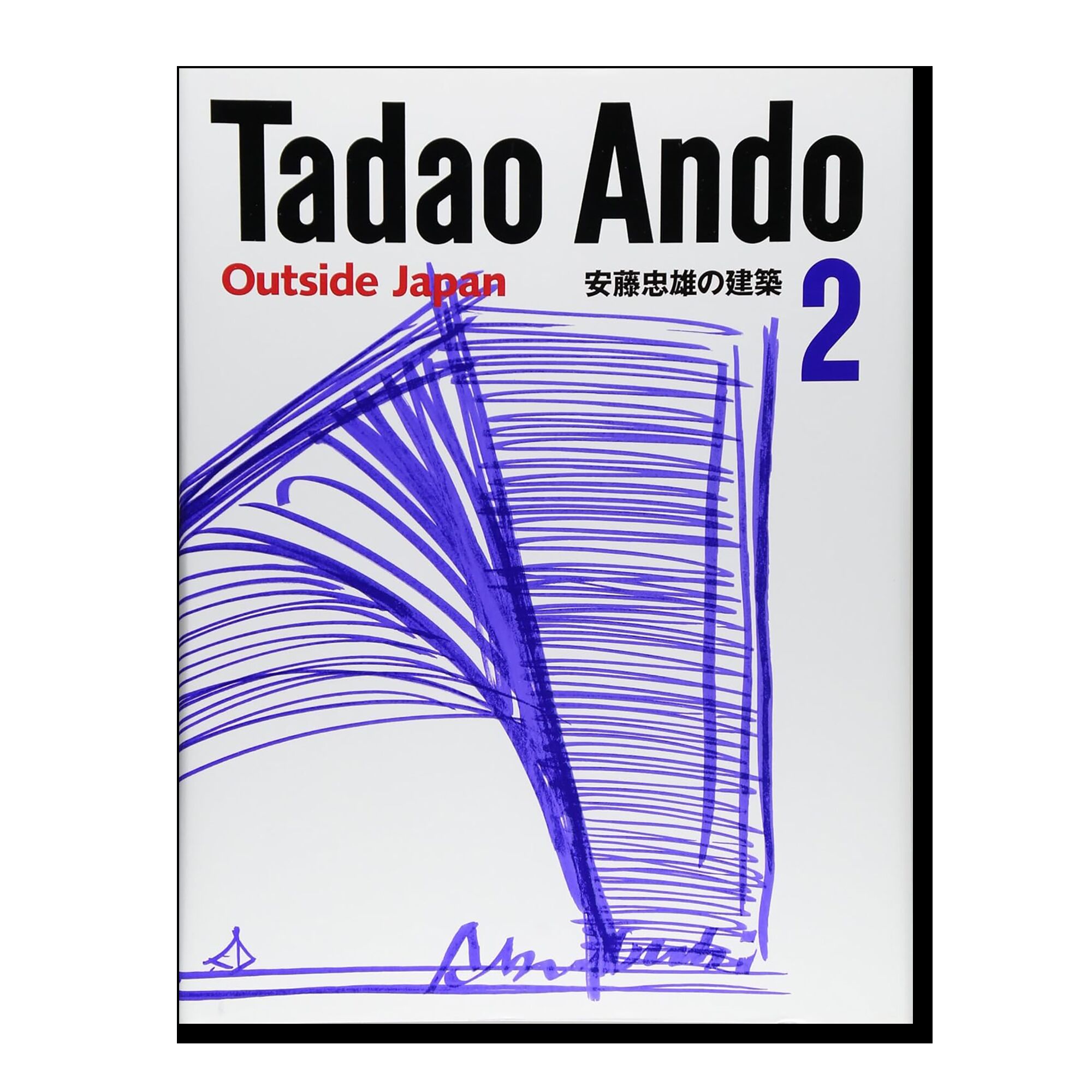 Tadao Ando 2: Outside Japan
