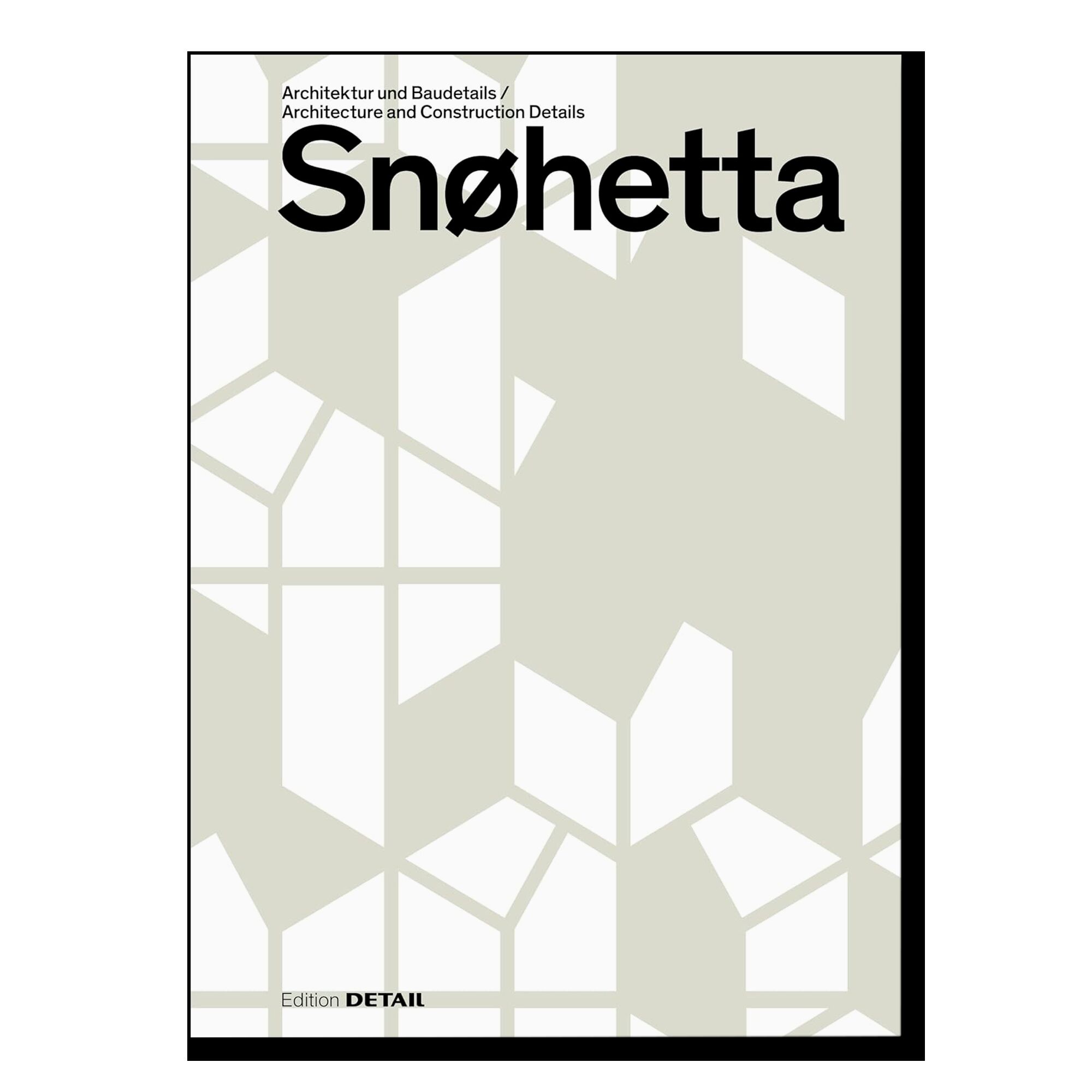 Snøhetta: Architektur und Baudetails / Architecture and construction details