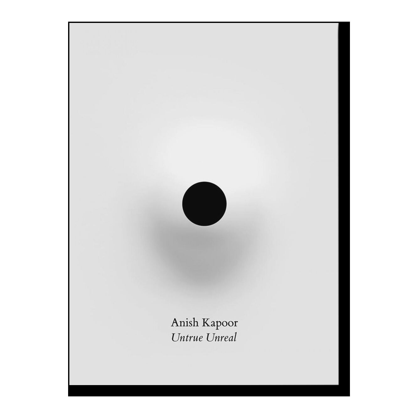 Anish Kapoor: Untrue Unreal
