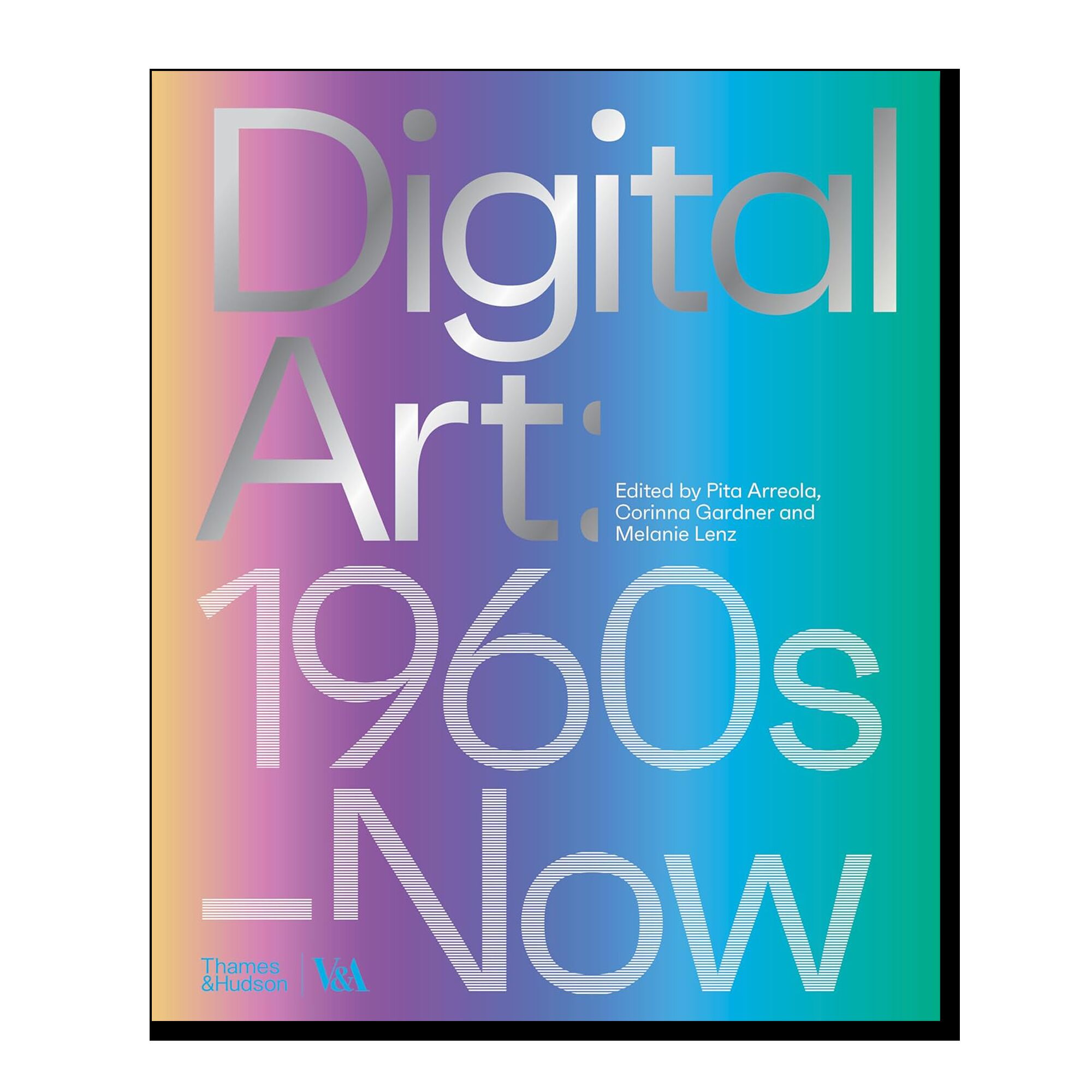 Digital Art (Victoria and Albert Museum): 1960s–Now