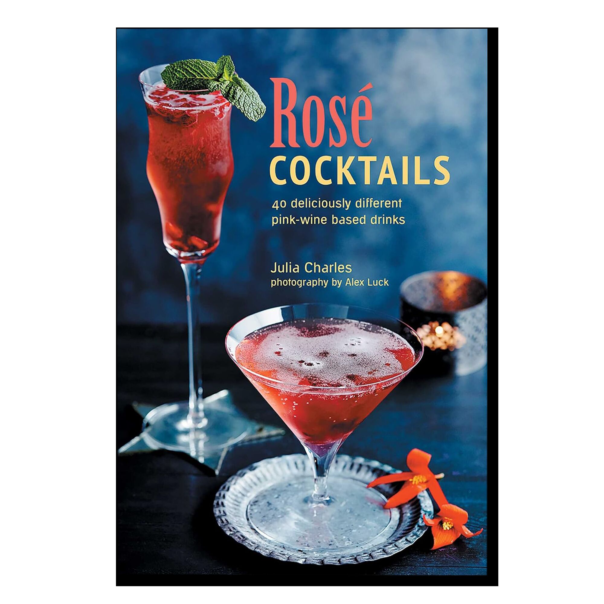Rose Cocktails by Julia Charles