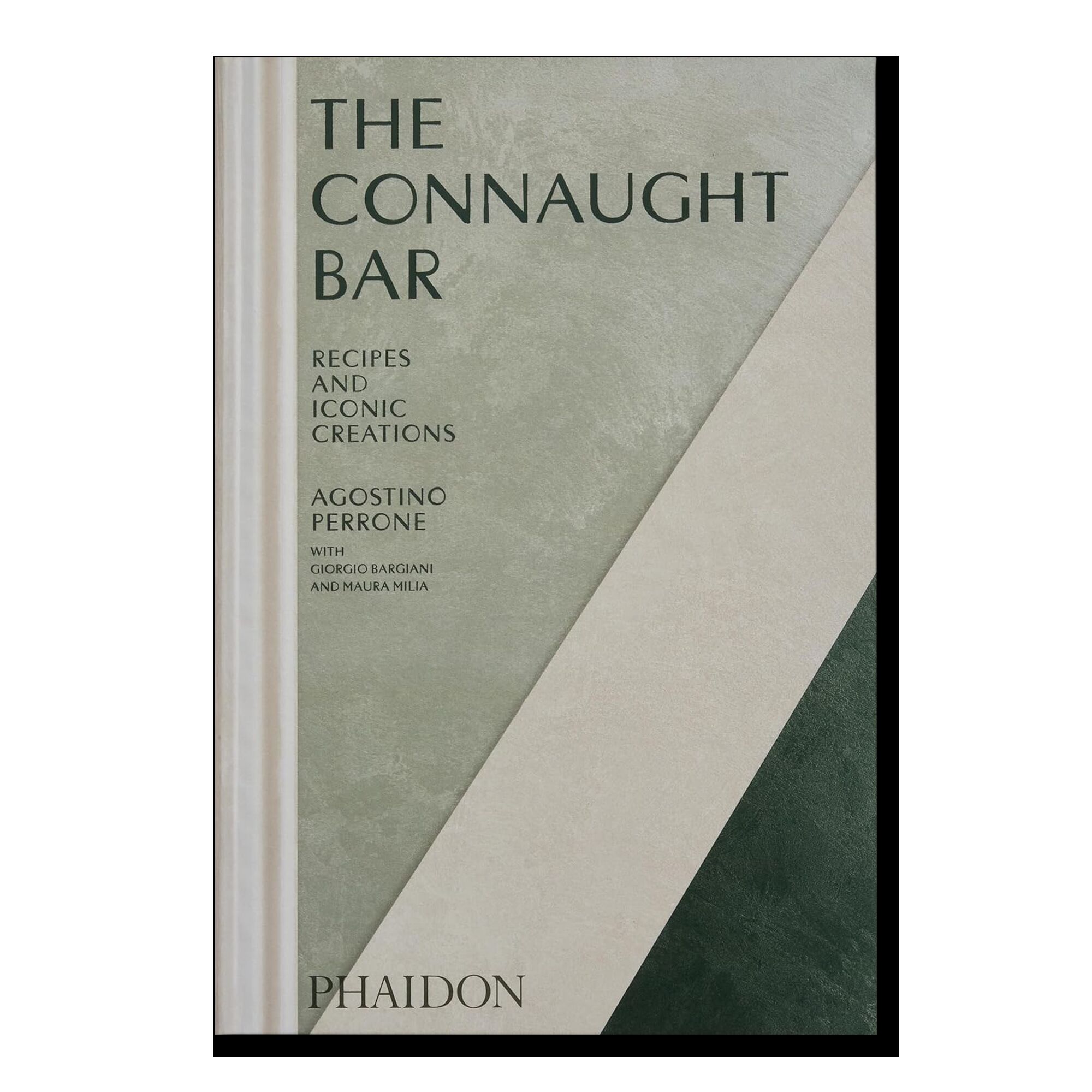 The Connaught Bar: Recipes and Iconic Creations