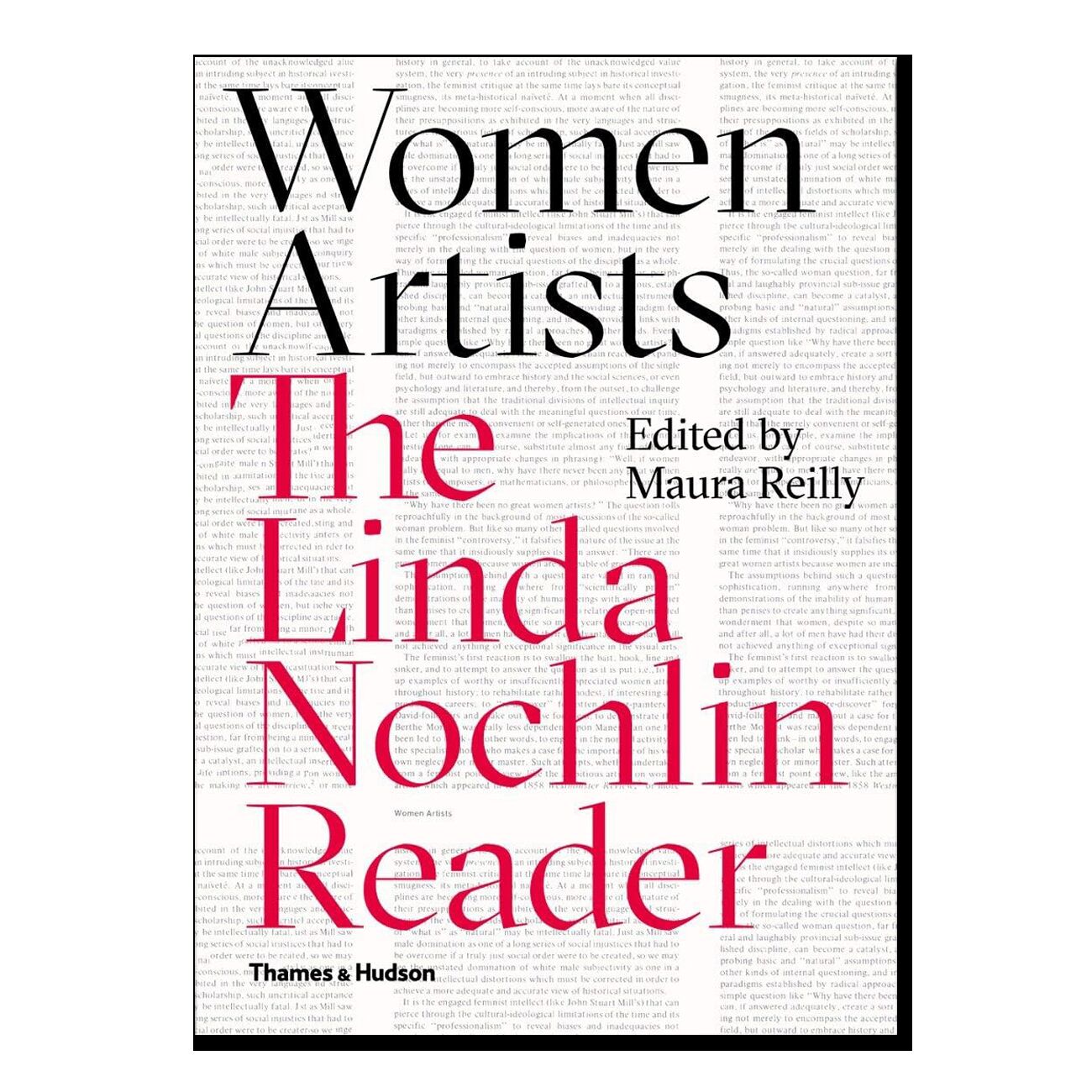 Women Artists: The Linda Nochlin Reader