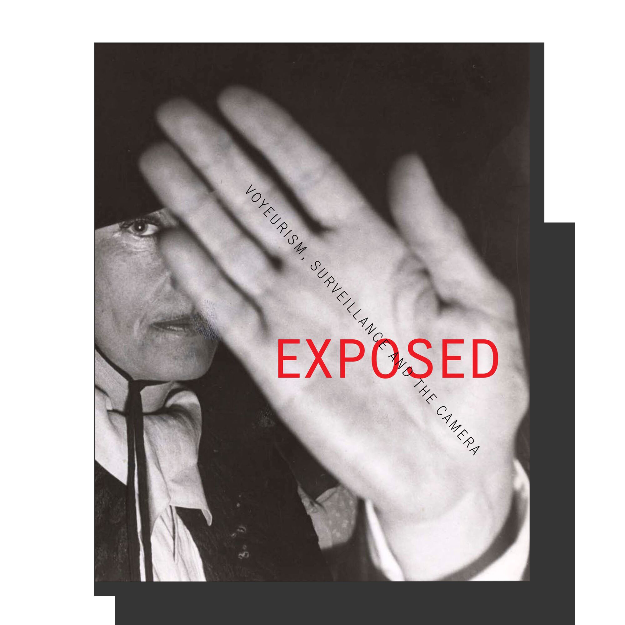 Exposed Voyeurism Surveillance and the Camera