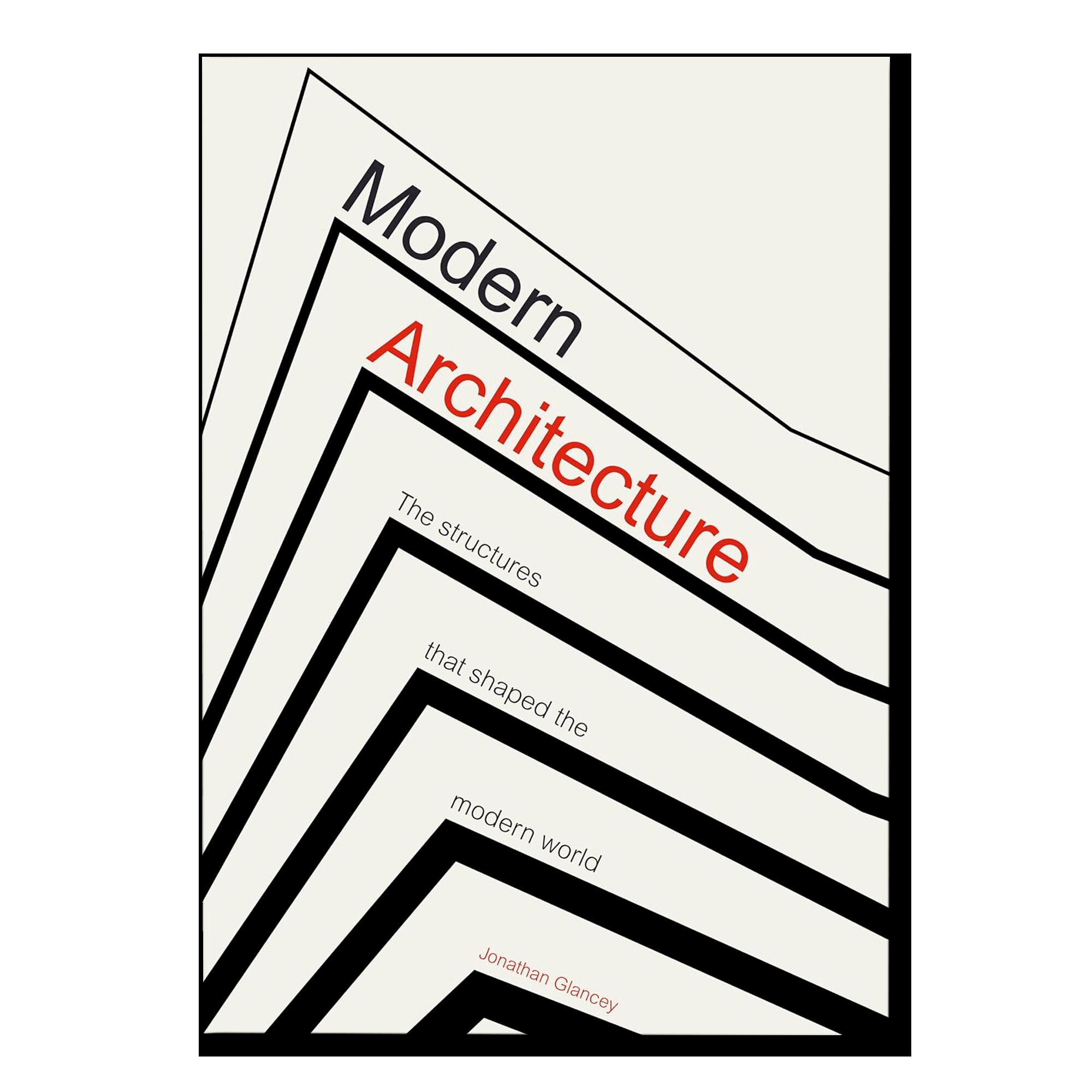 Modern Architecture: The Structures that Shaped the Modern World