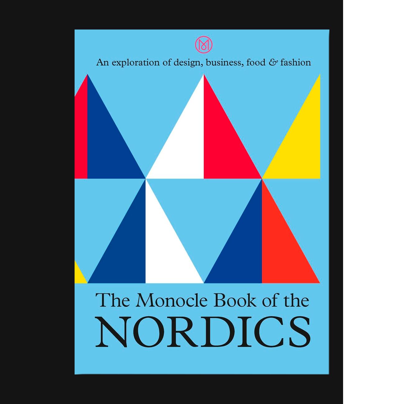 The Monocle Book of the Nordics