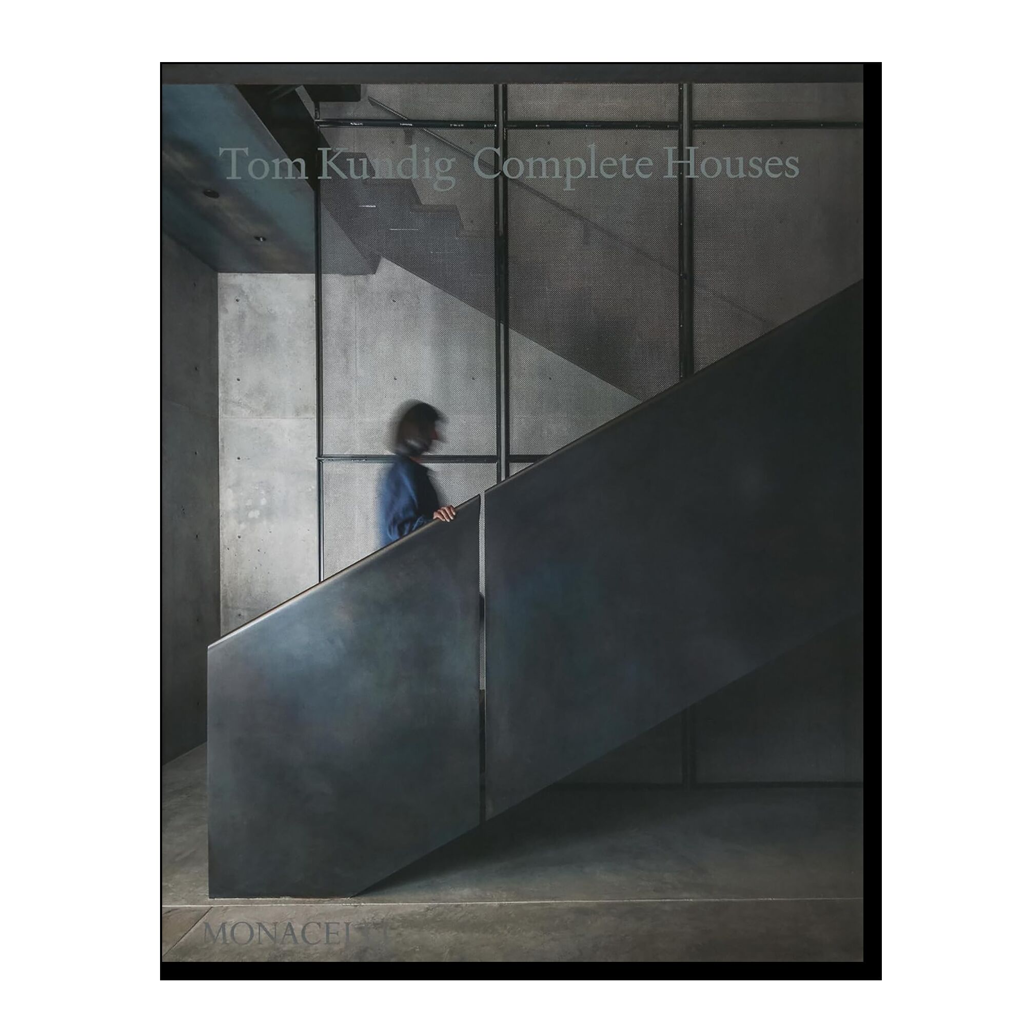 Tom Kundig: Complete Houses