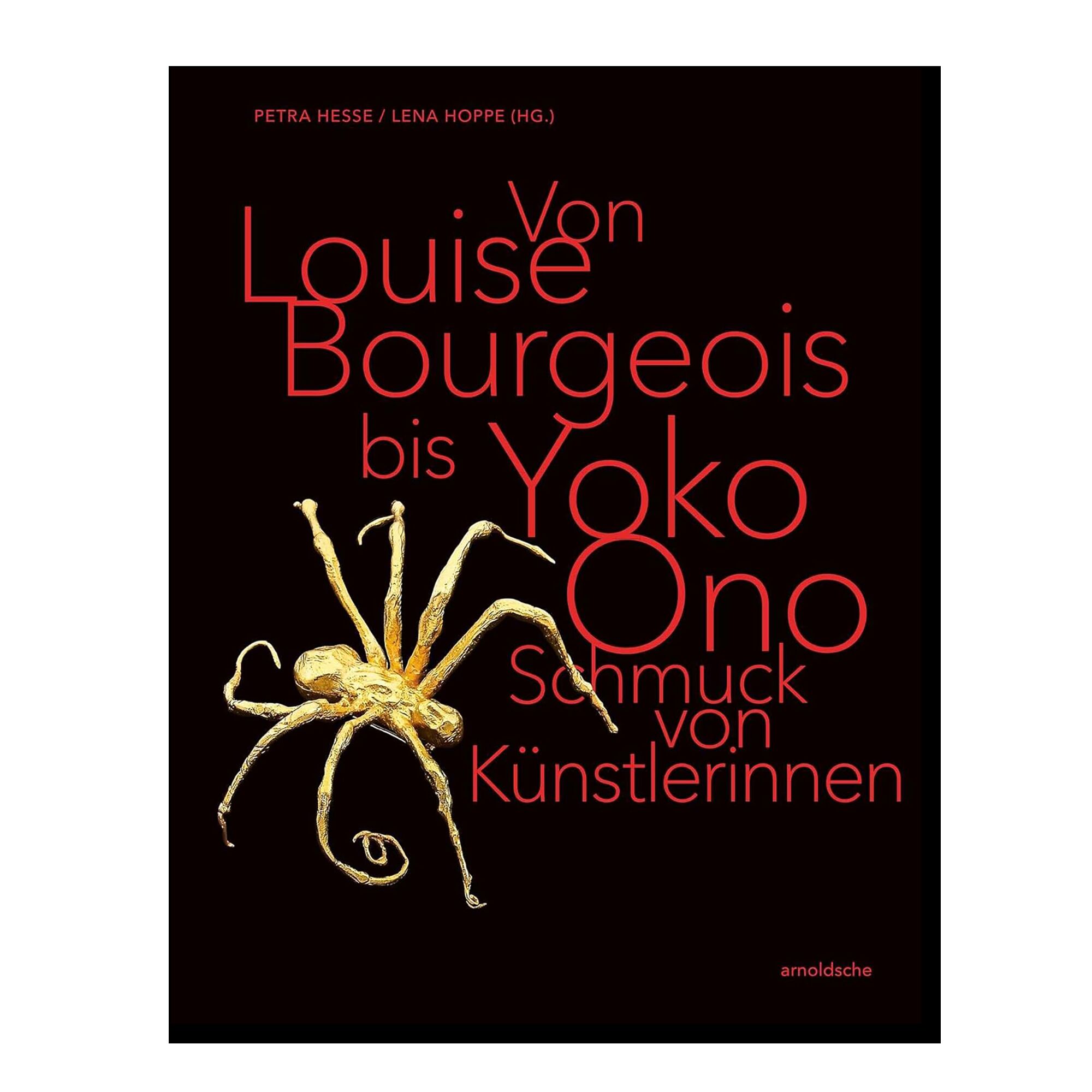 From Louise Bourgeois to Yoko Ono: Jewellery by Female Artists