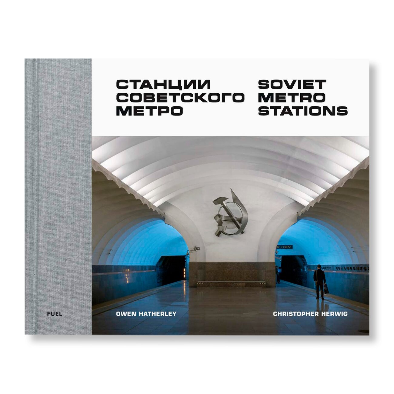 Soviet Metro Stations | Архитектура | купить книги в магазине Музея «Гараж»