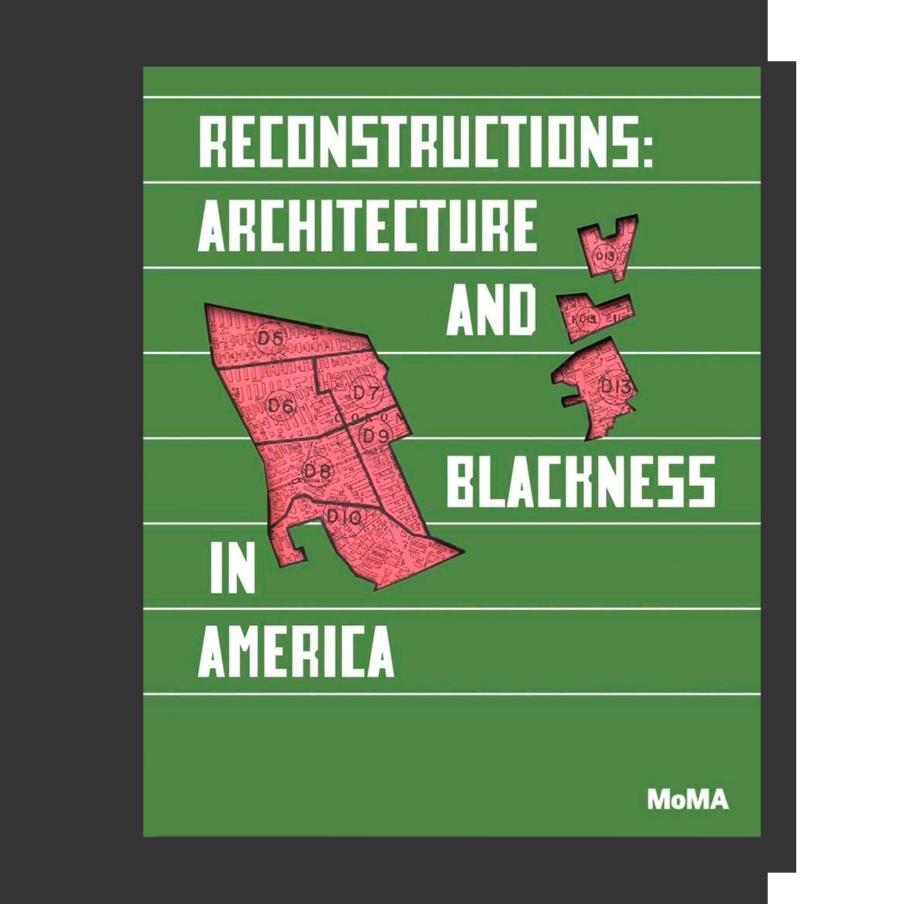 Reconstructions: Architecture and Blackness in America