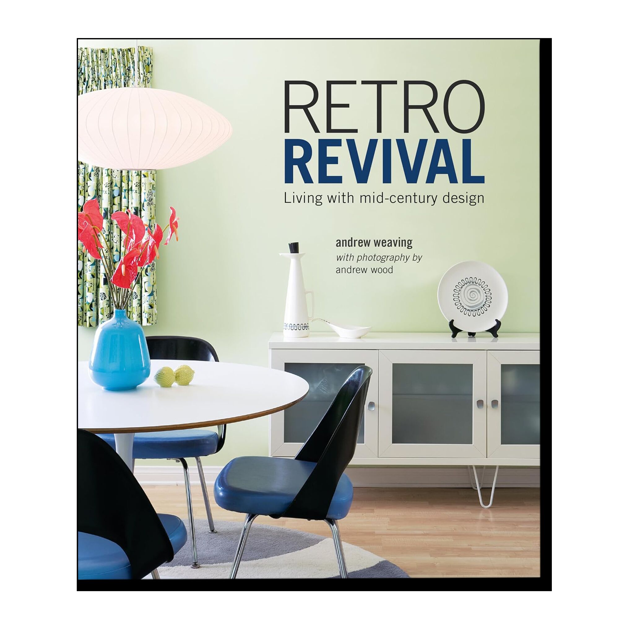 Retro Revival: Living with mid-century design