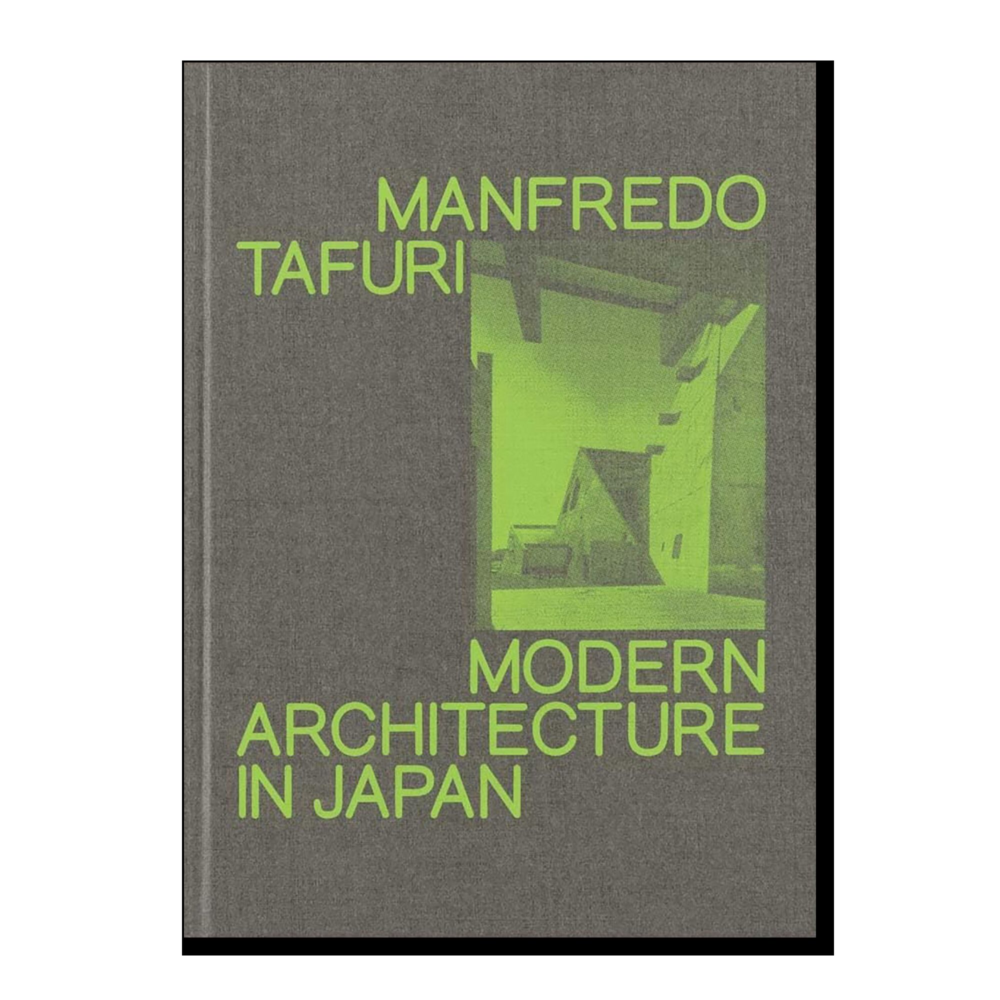 Manfredo Tafuri. Modern Architecture in Japan