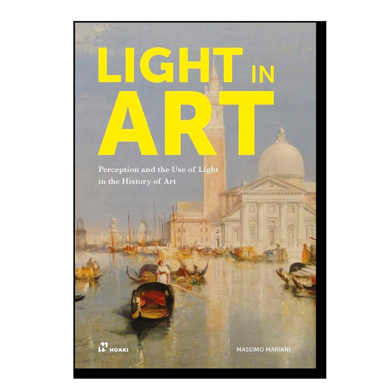 Light in Art: Perception and the Use of Light in the History of Art