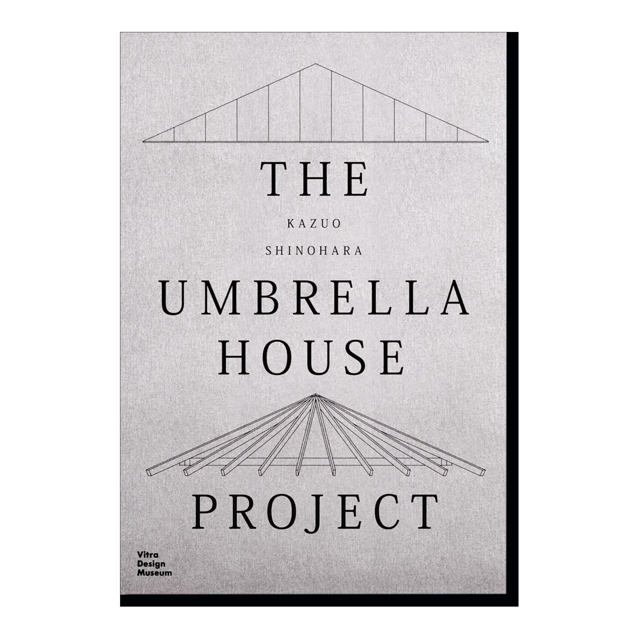 Kazuo Shinohara: The Umbrella House Project | Архитектура | купить книги в  магазине Музея «Гараж»