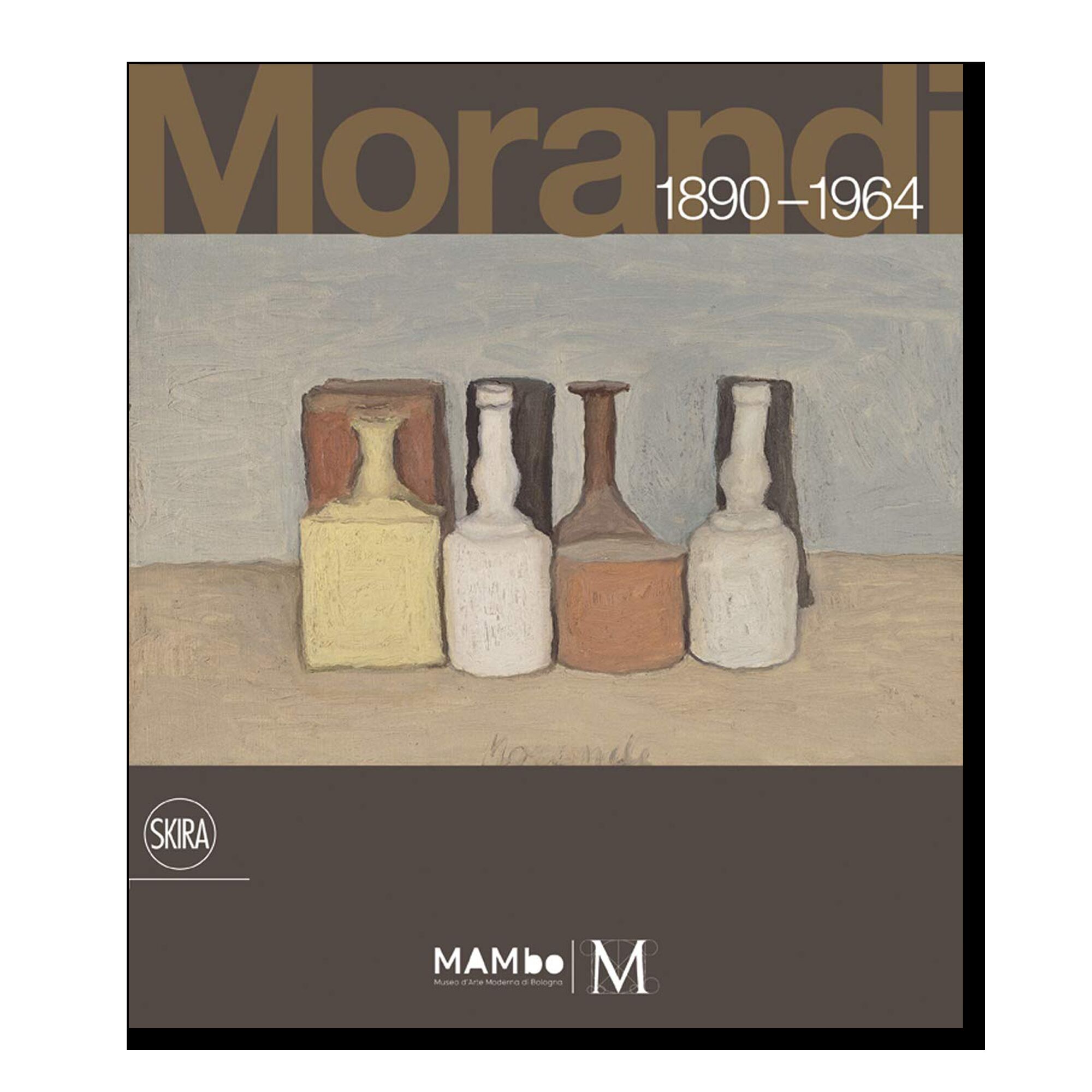 Giorgio Morandi: 1890–1964: Nothing Is More Abstract Than Reality