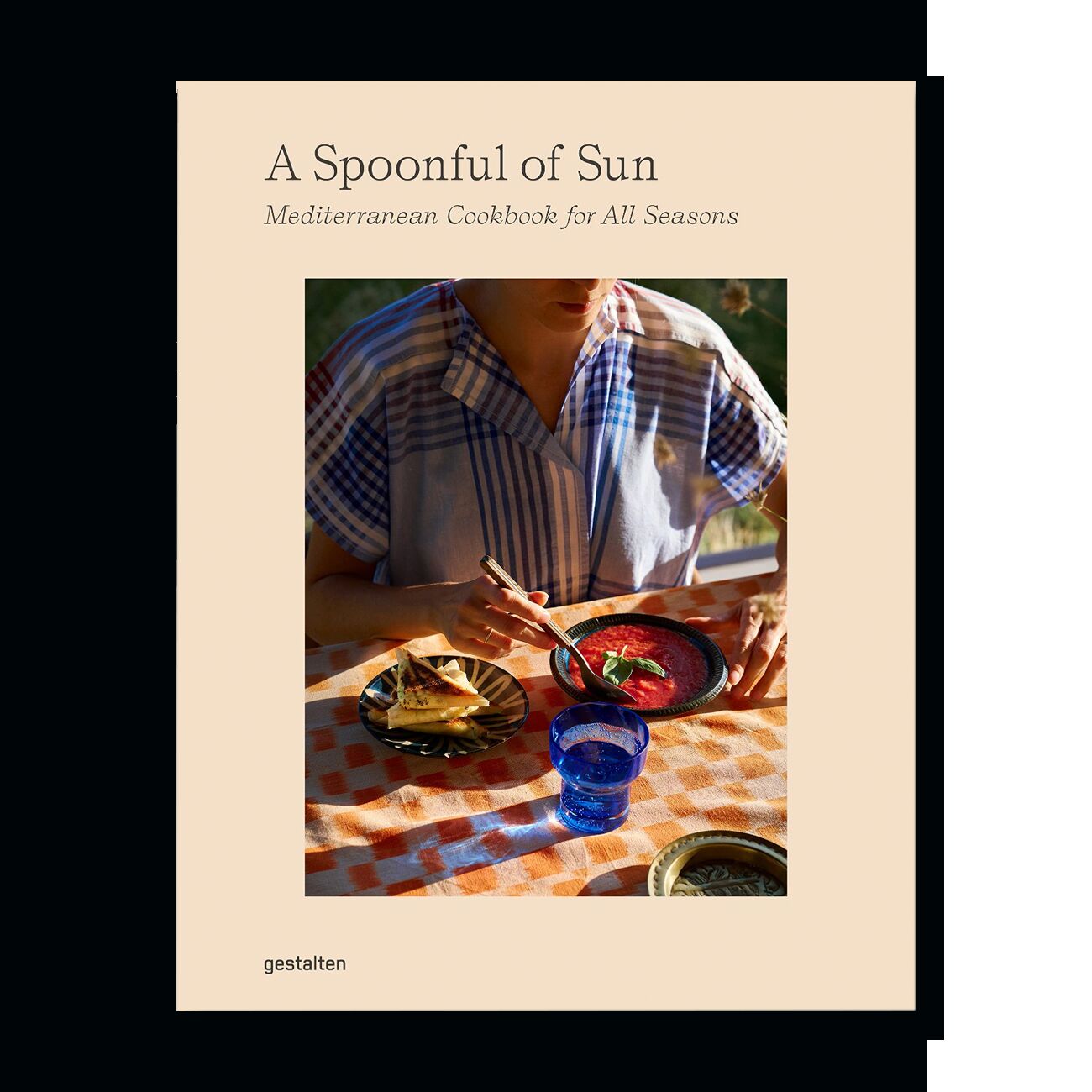A Spoonful of Sun: Mediterranean Cookbook for All Seasons