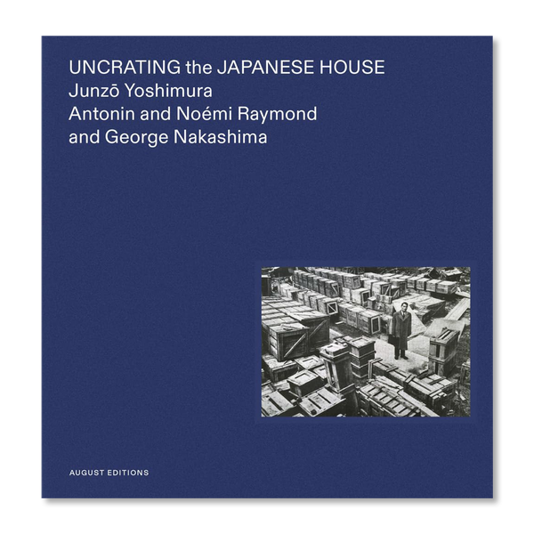【美品洋書】Uncrating the Japanese House 美品洋書】Uncrating the Japanese House Uncrating the