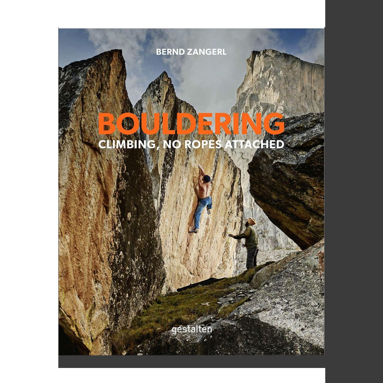 Bouldering: Climbing, No Ropes Attached