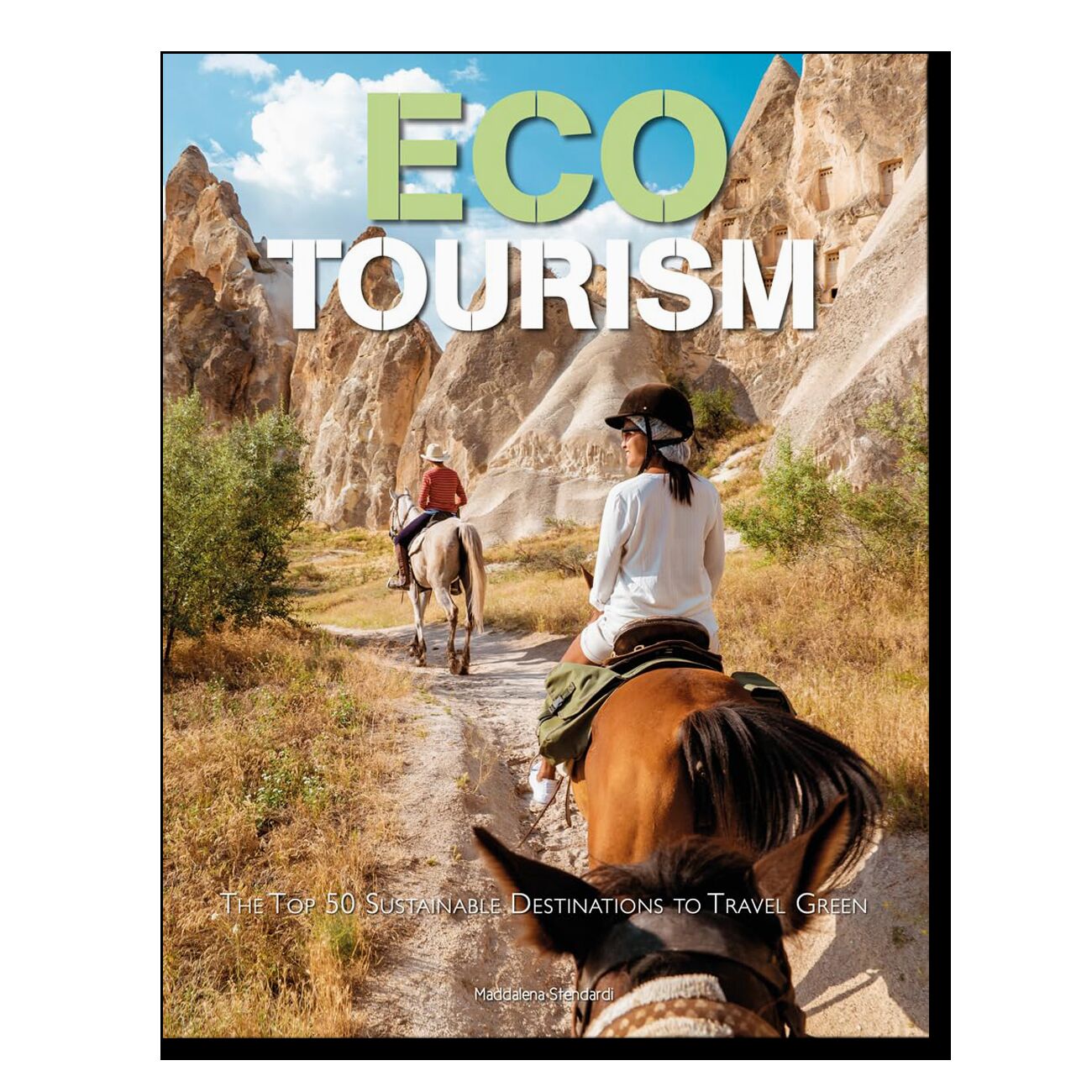 Eco Tourism: The Top 50 Sustainable Destinations to Travel Green